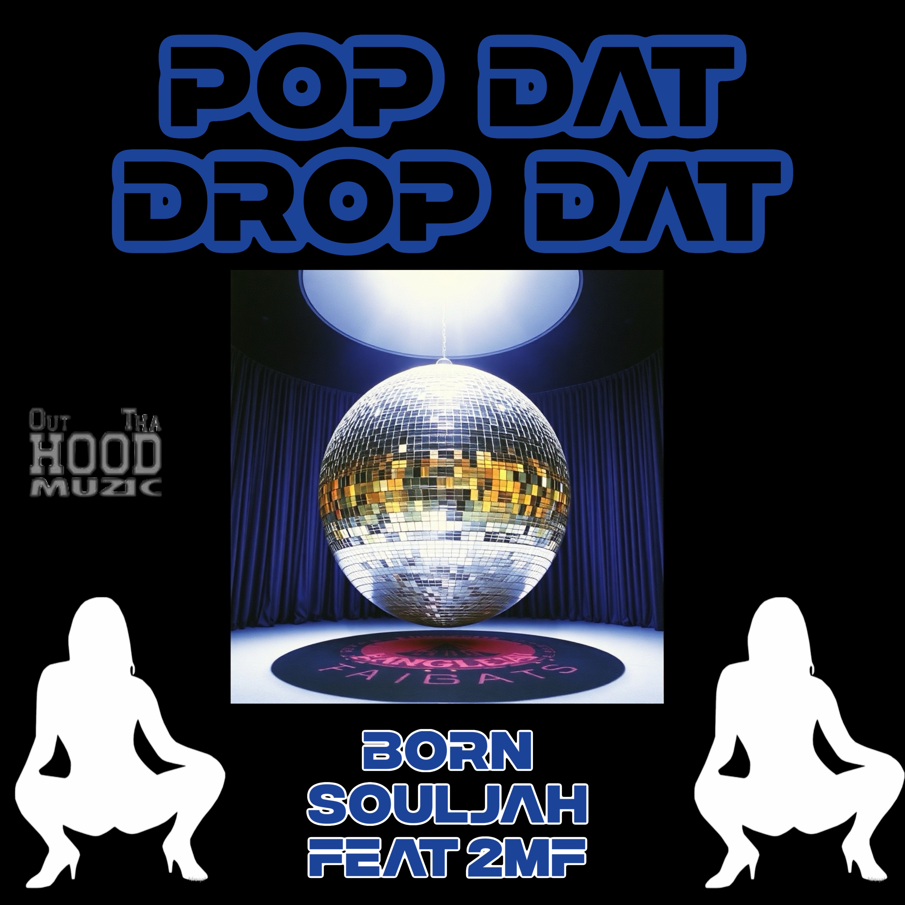 Pop Dat Drop Dat artwork