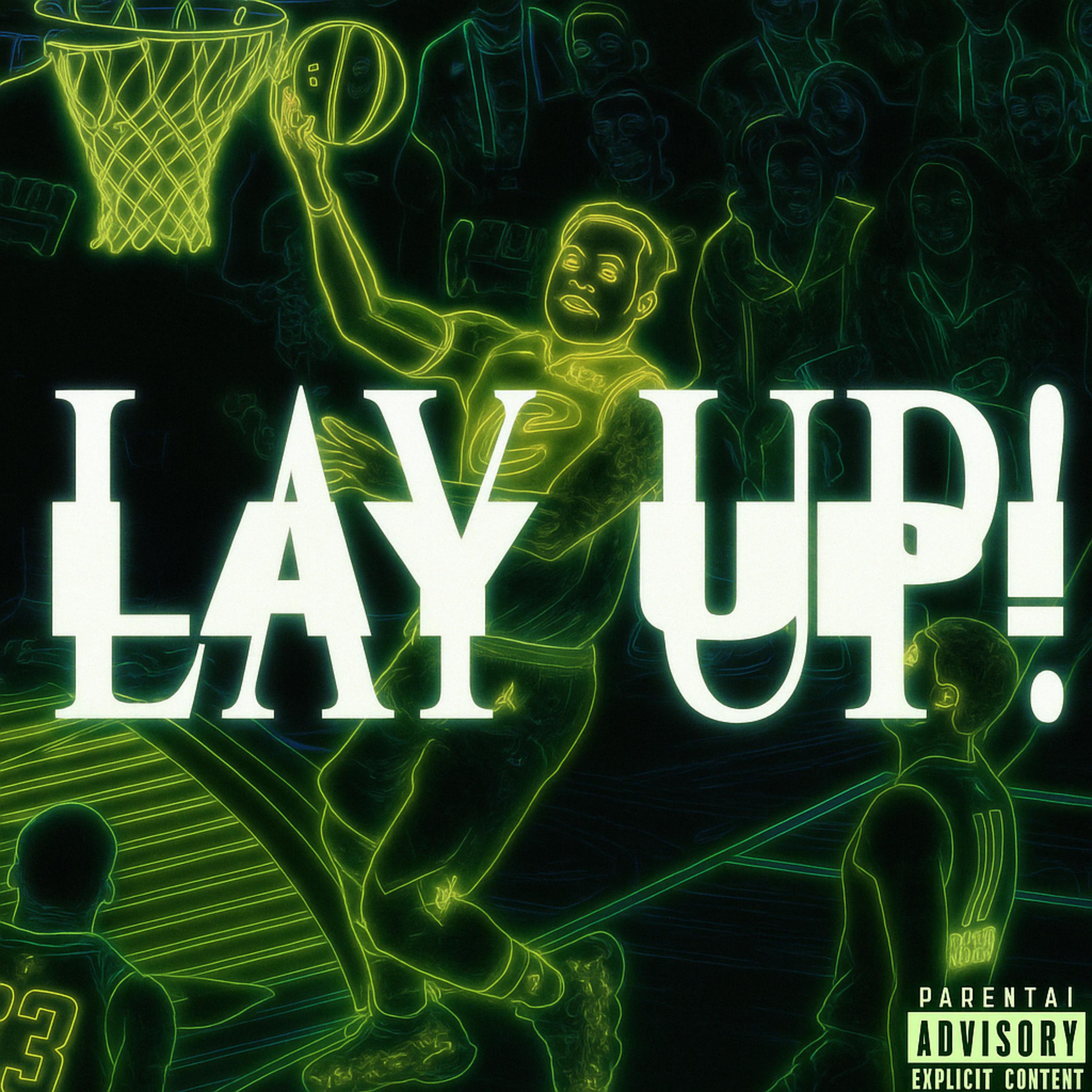 Lay Up! artwork
