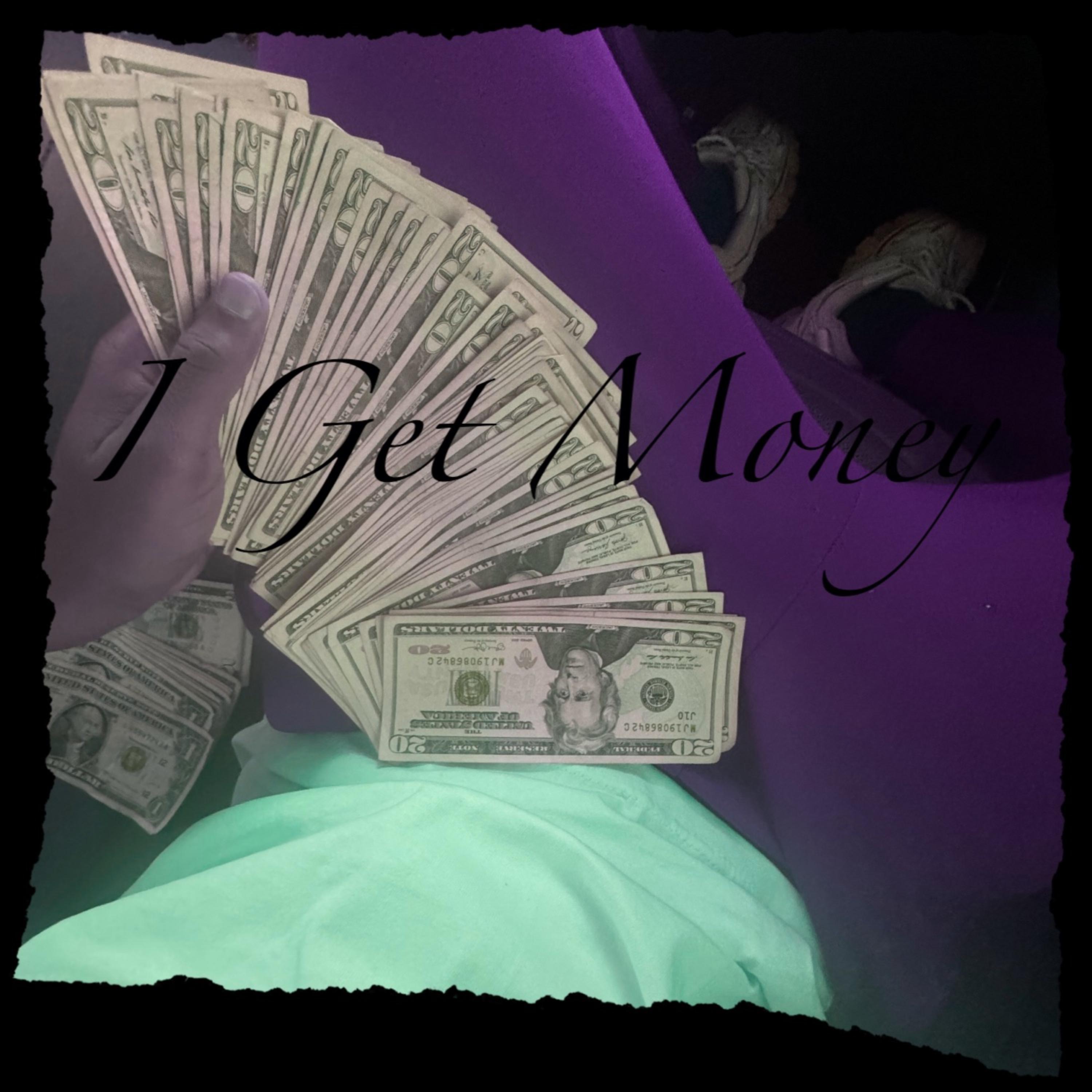 I Get Money artwork