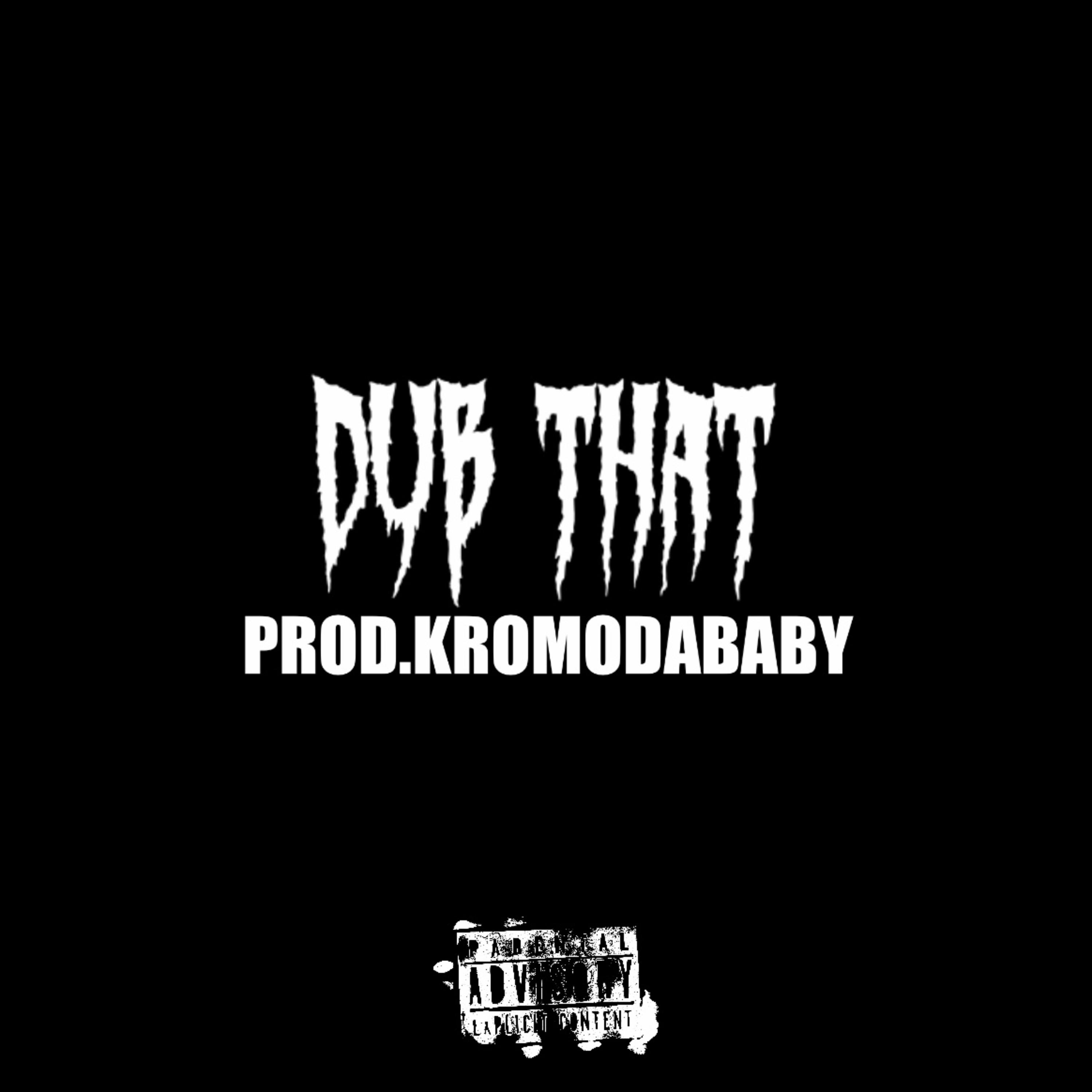 DUB THAT artwork