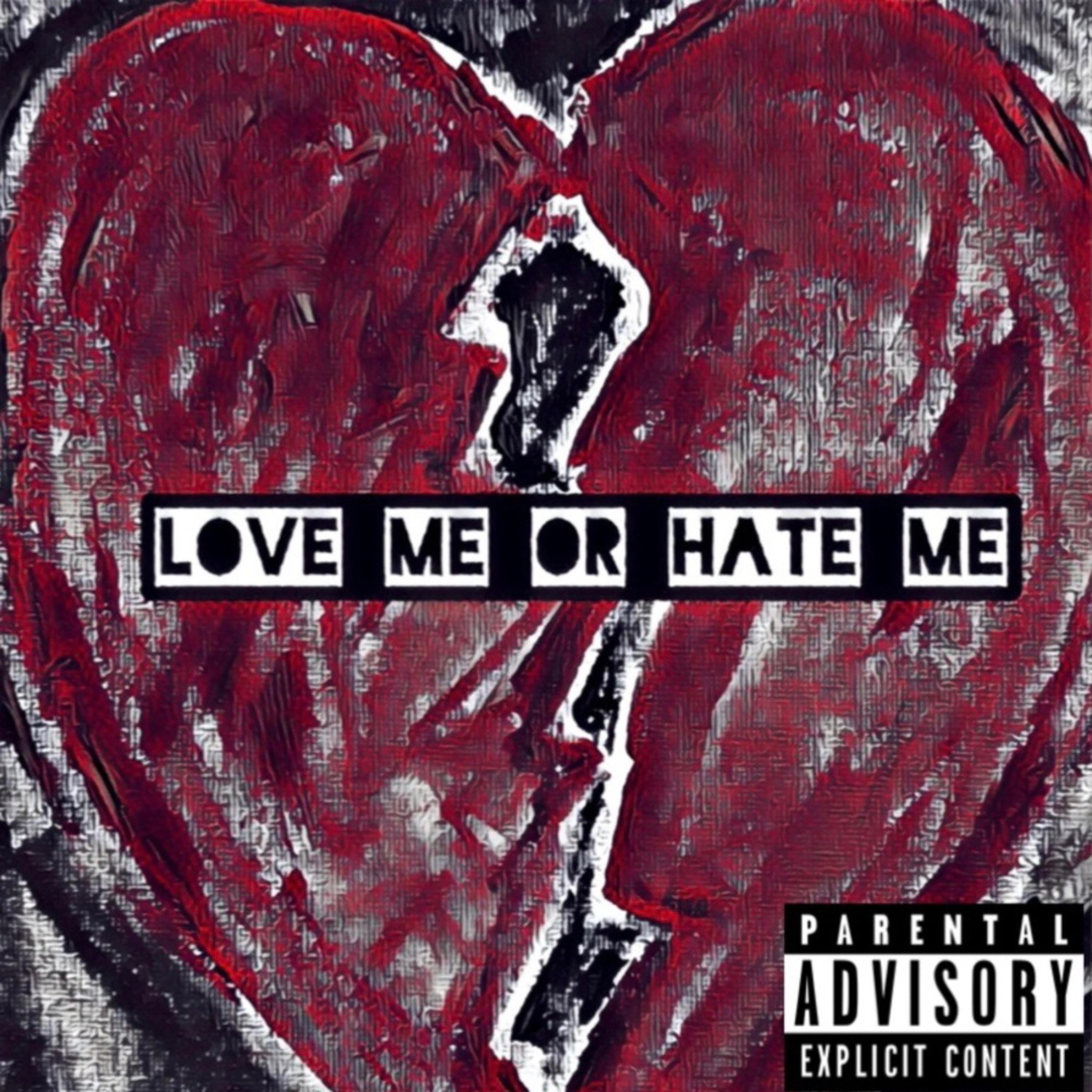 LOVE ME OR HATE ME artwork