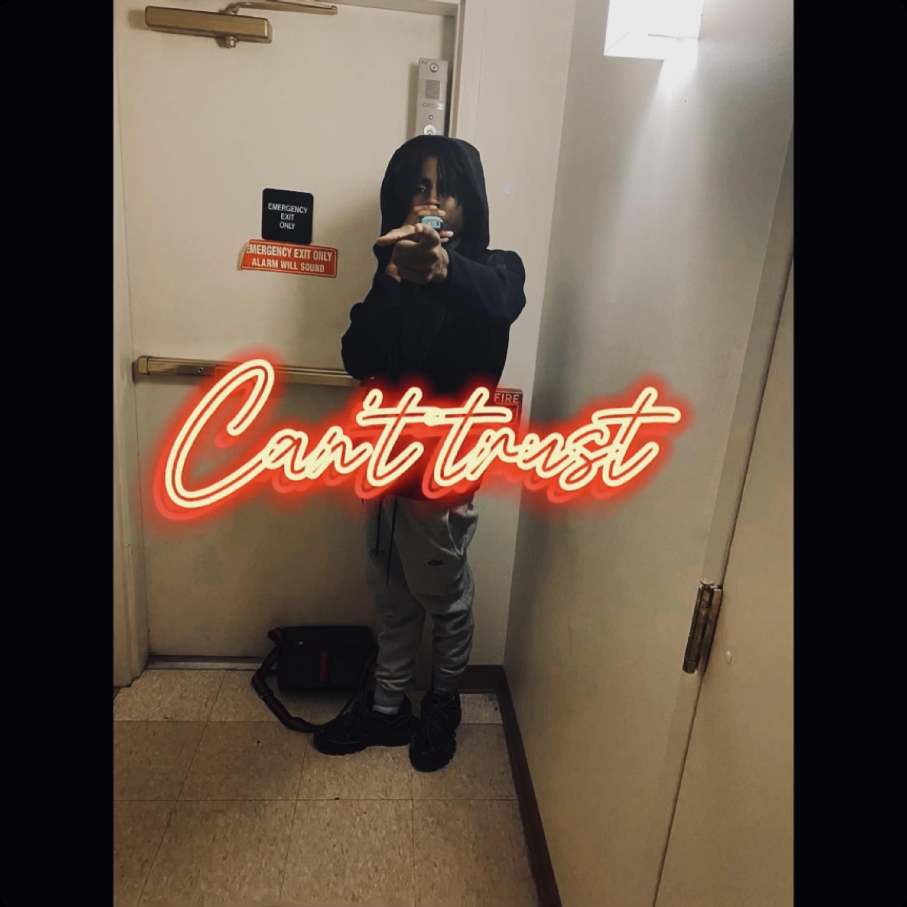 Can’t Trust artwork
