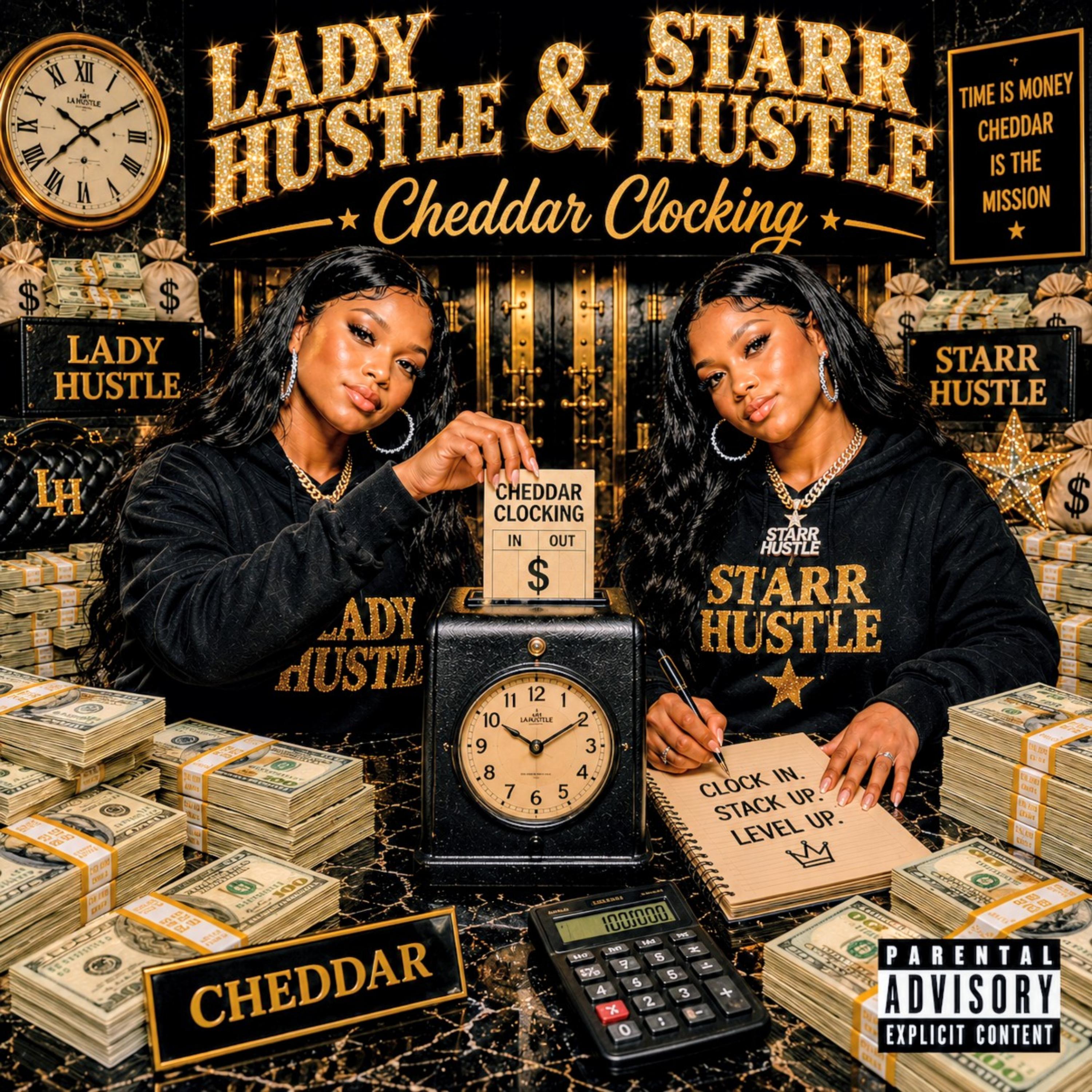Cheddar Clocking by Lady Hustle(Tha Lyricst) cover art