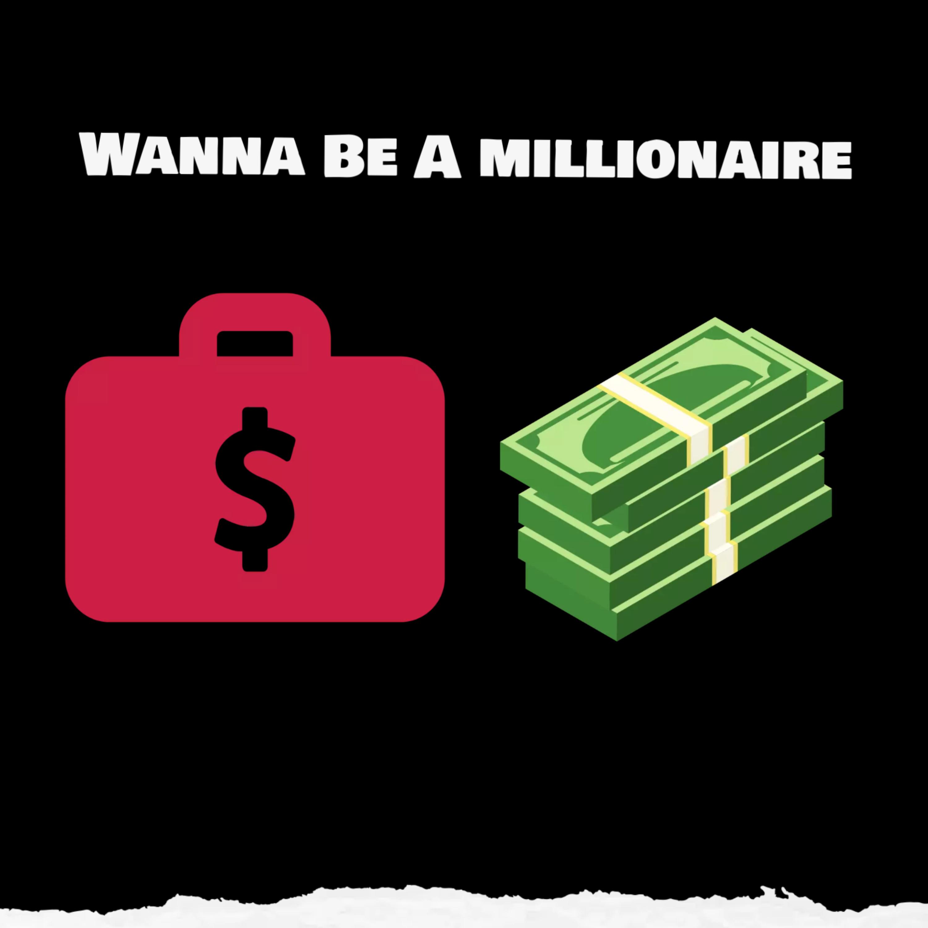 Wanna Be A millionaire artwork