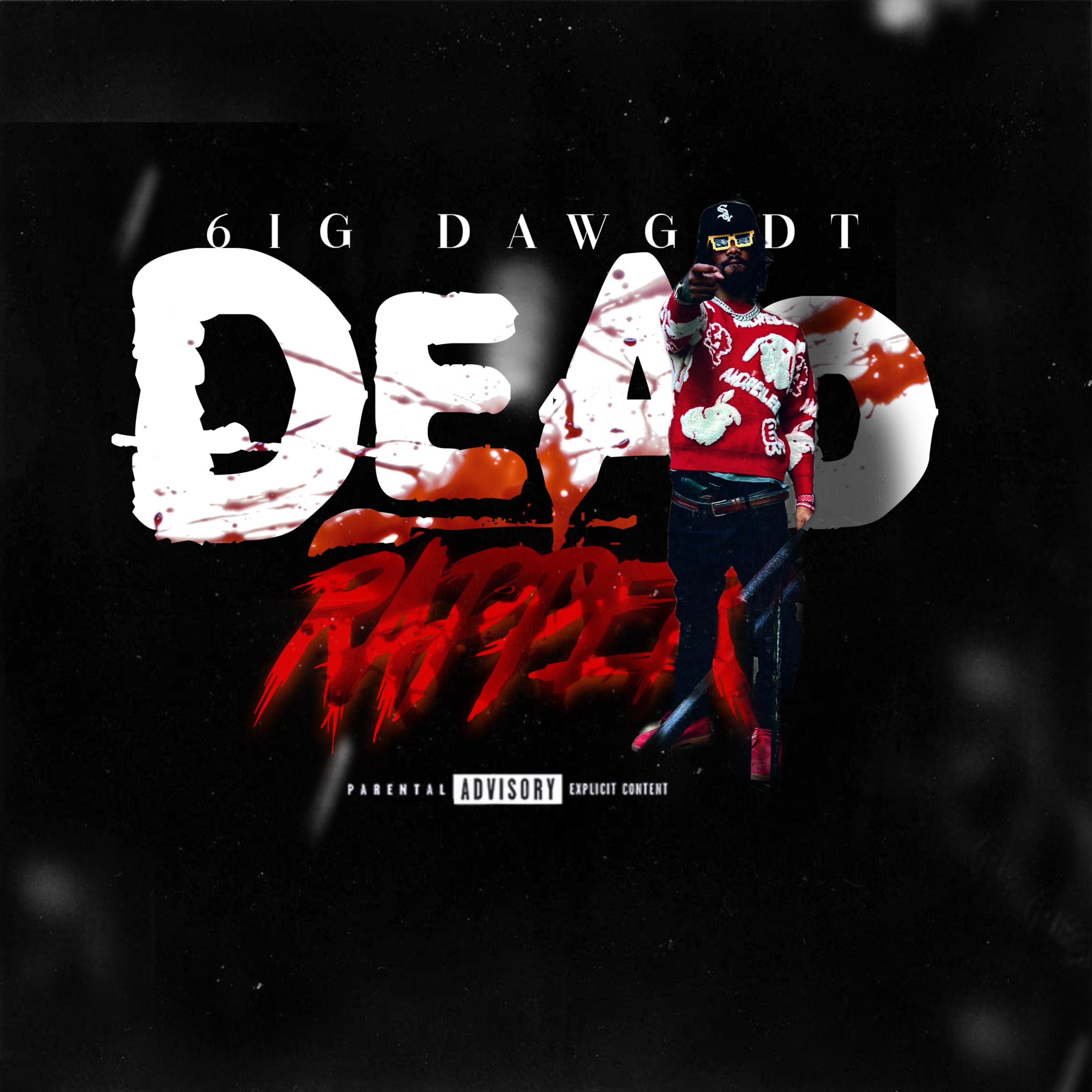 Dead Rapper by 6iG DawG DT cover art