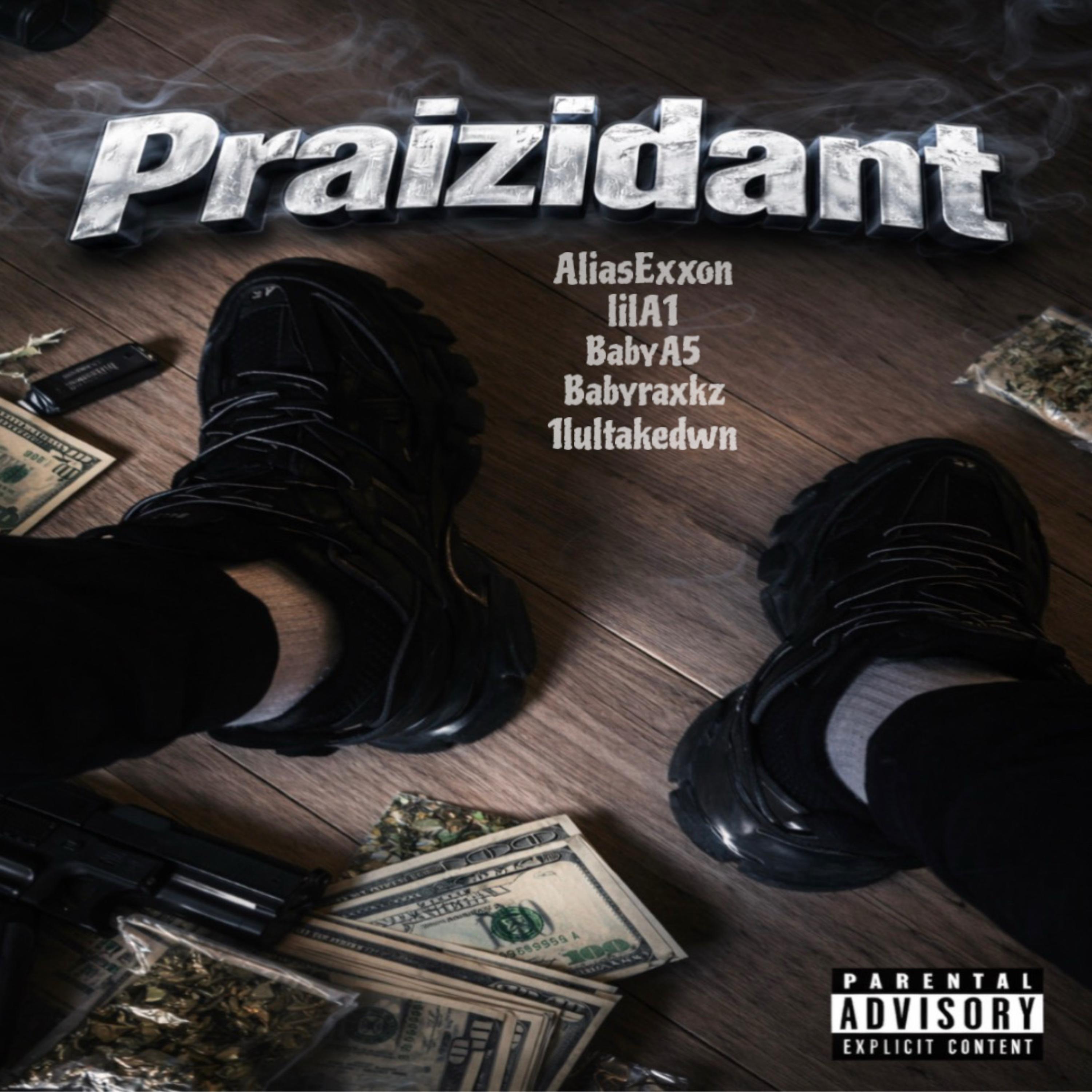 Praizidant artwork