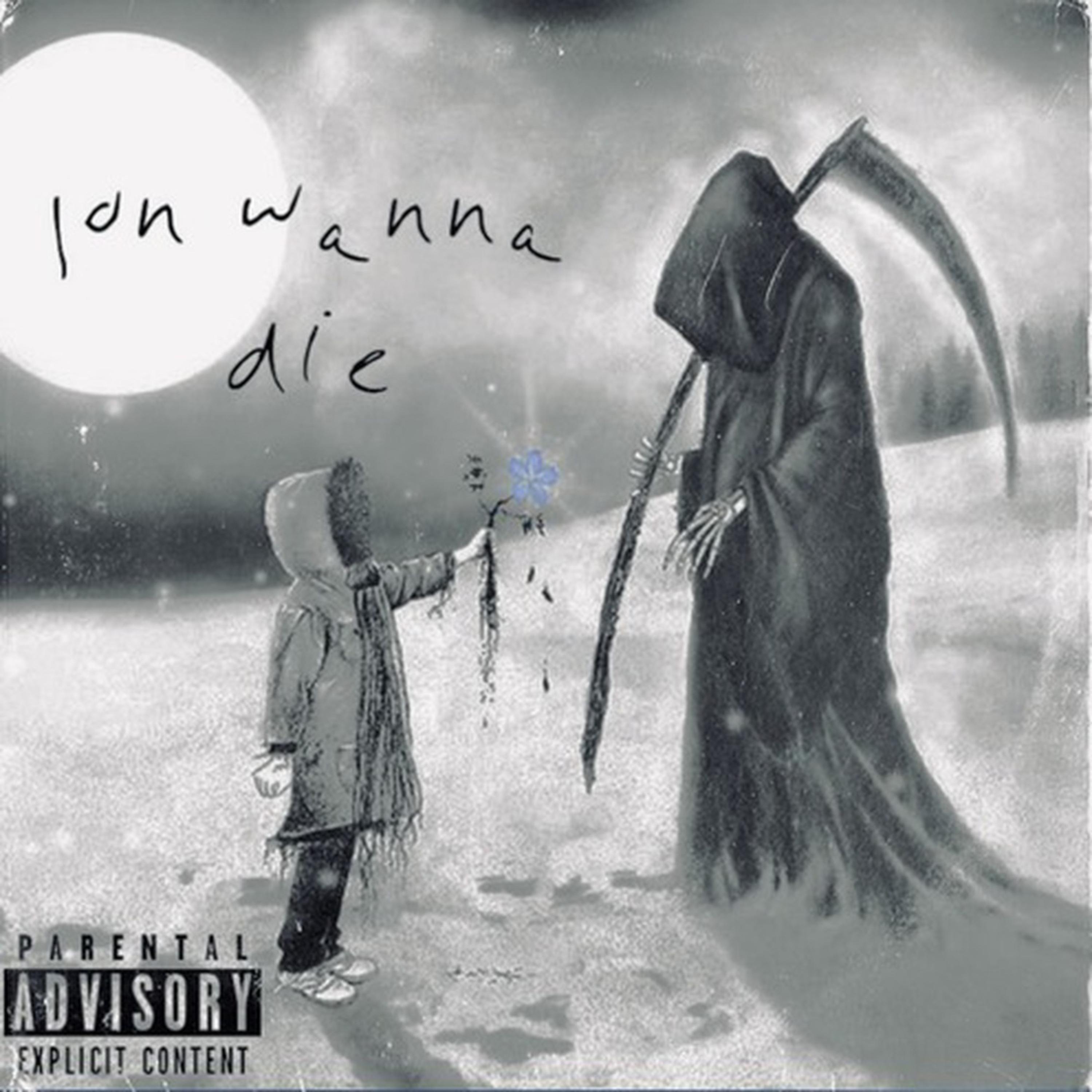 Ion Wanna Die artwork