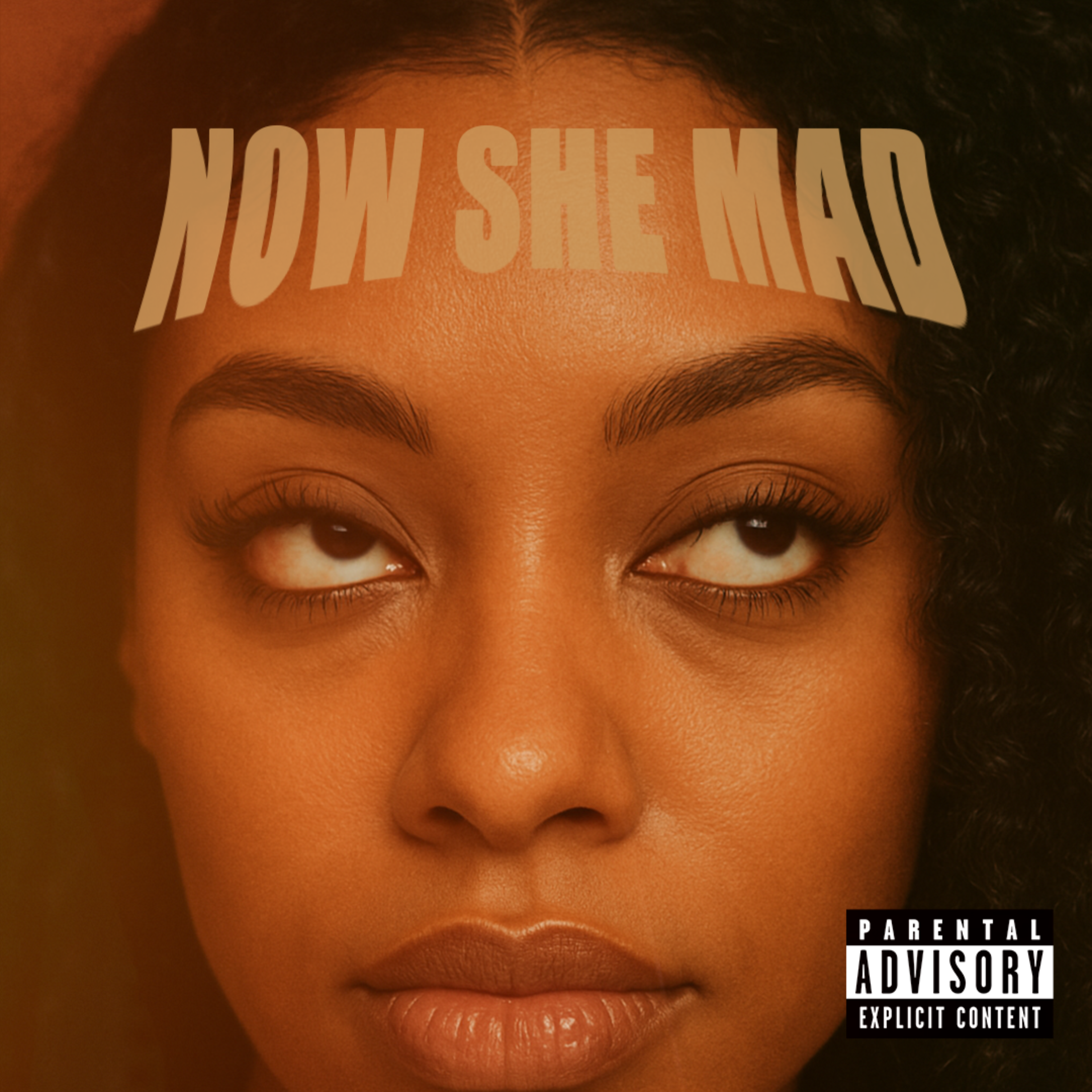Now She Mad artwork
