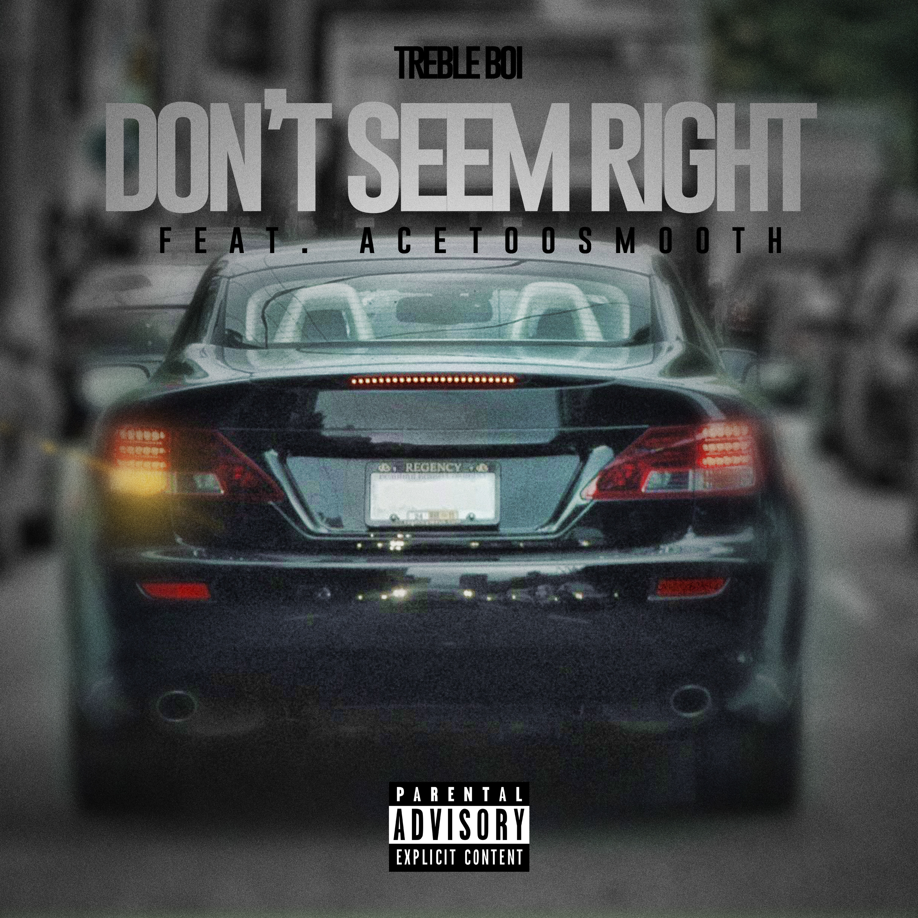 Dont Seem Right by Treble Boi Clef cover art