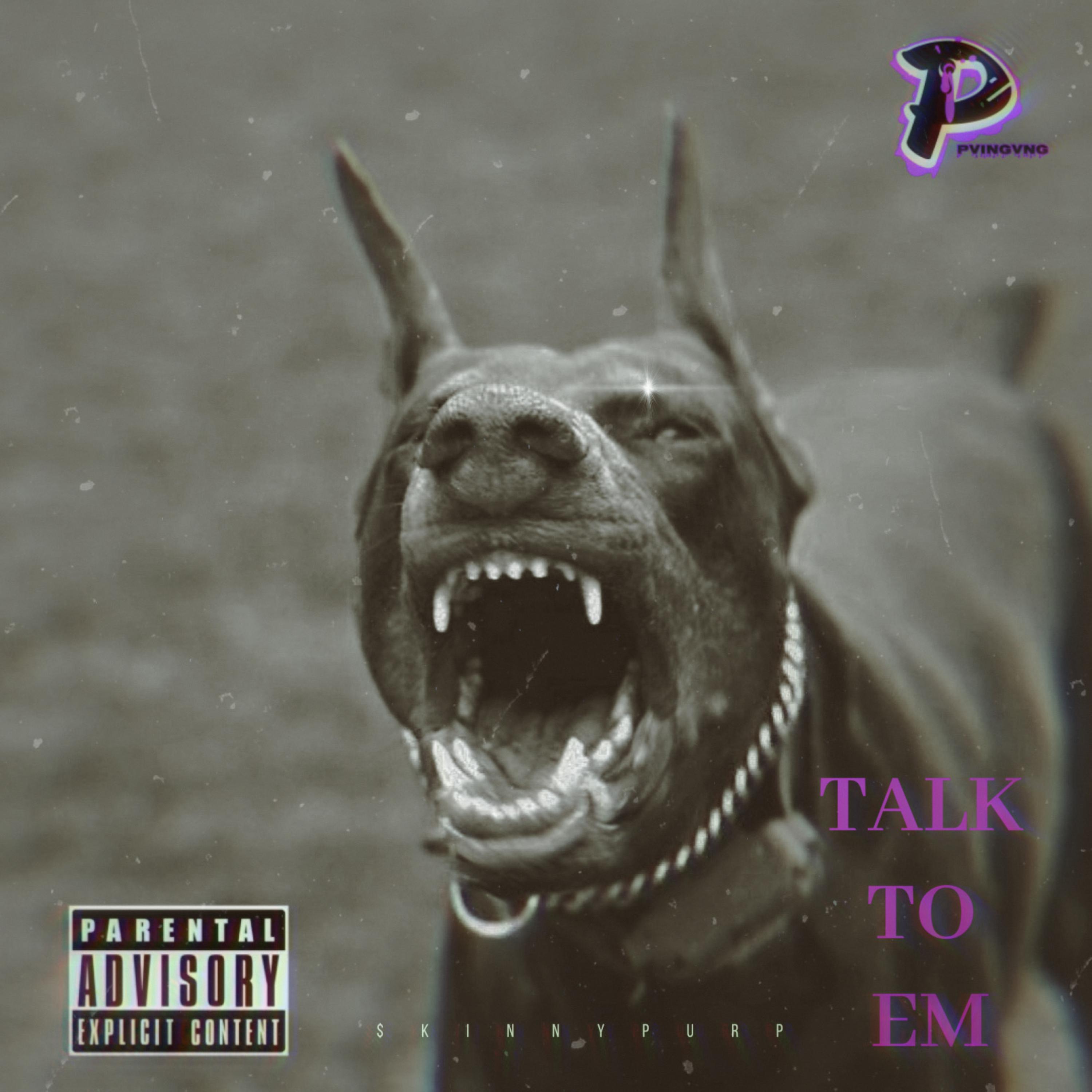Talk To Em artwork