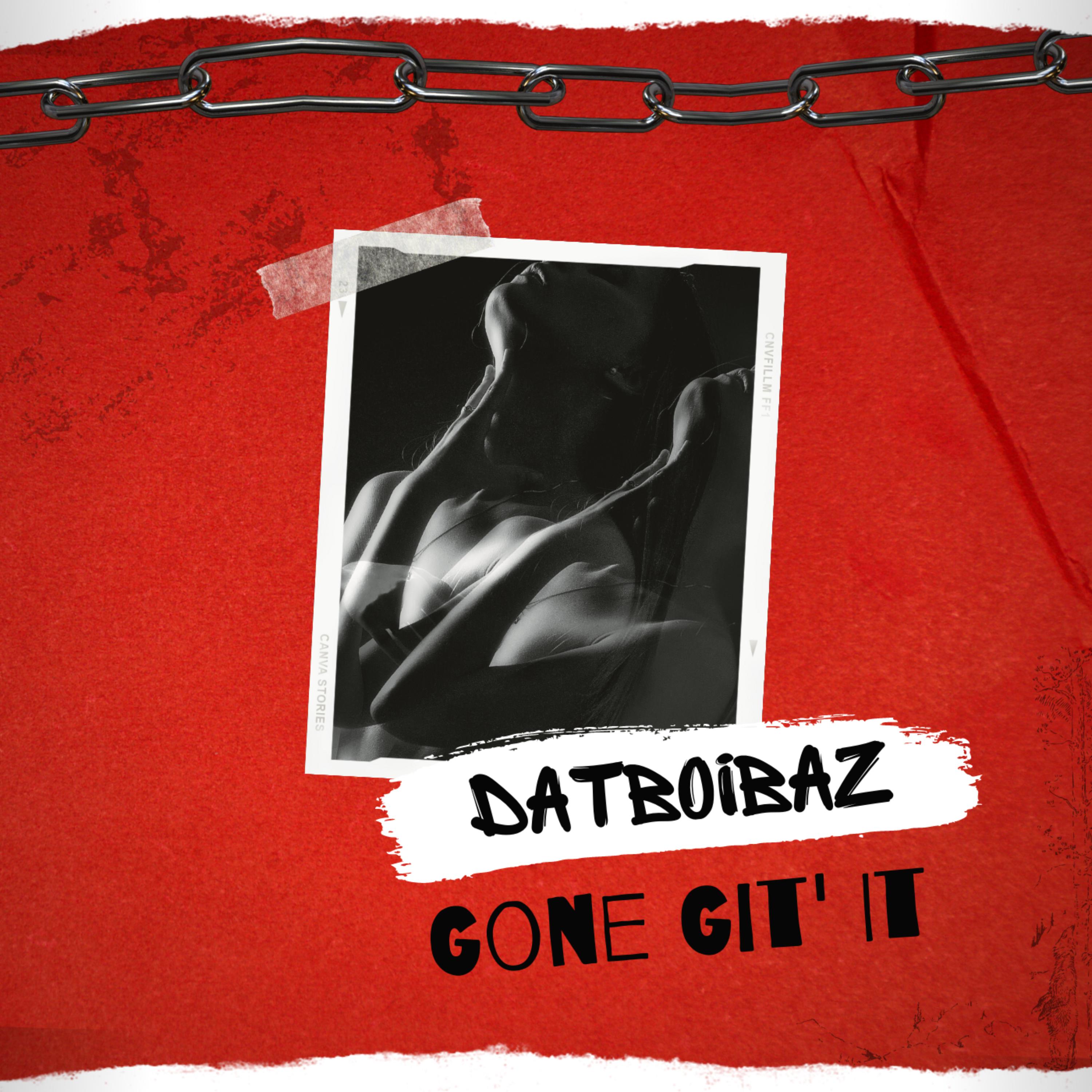 Gone Git' It by DatBoiBaz cover art