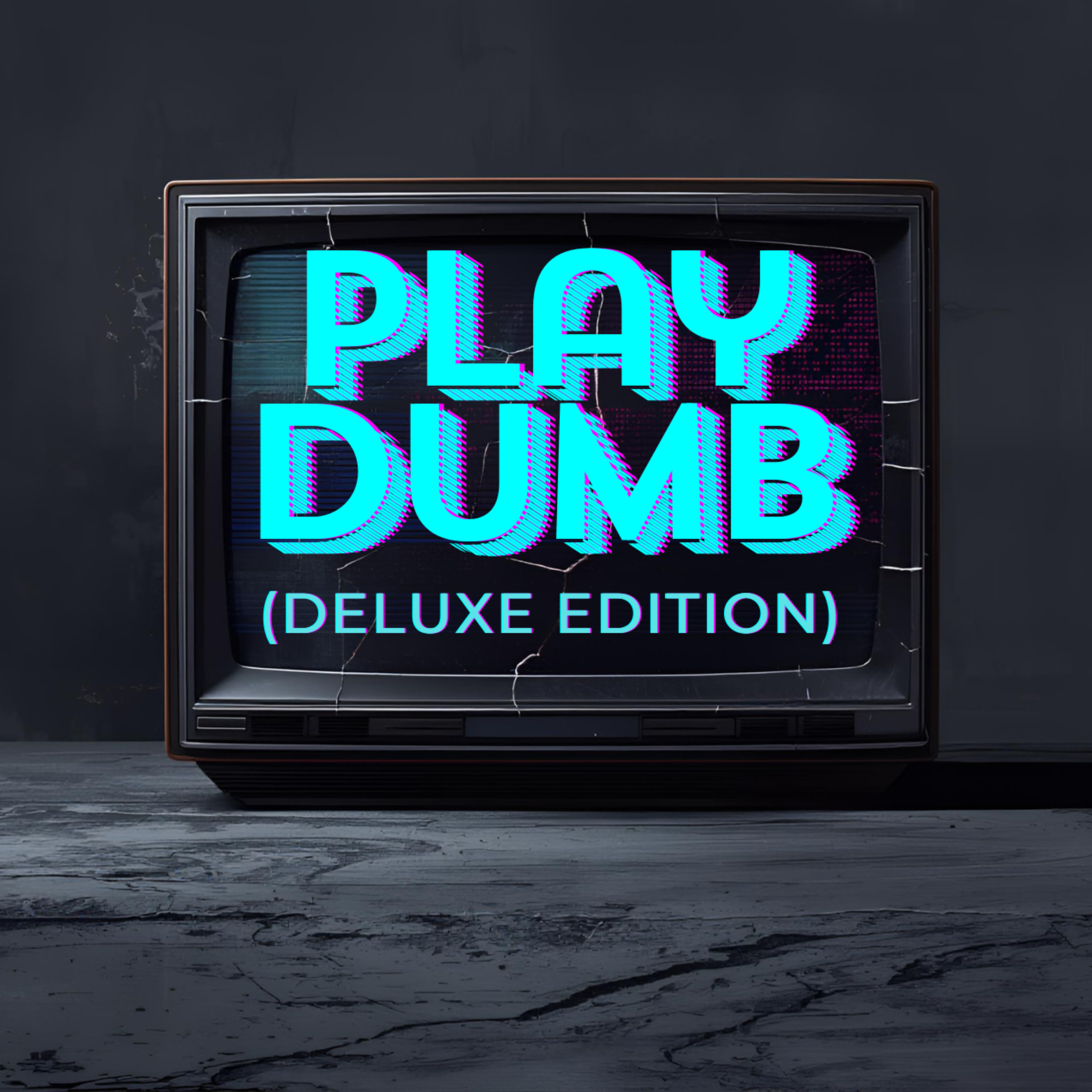 Play Dumb (Deluxe Edition) artwork