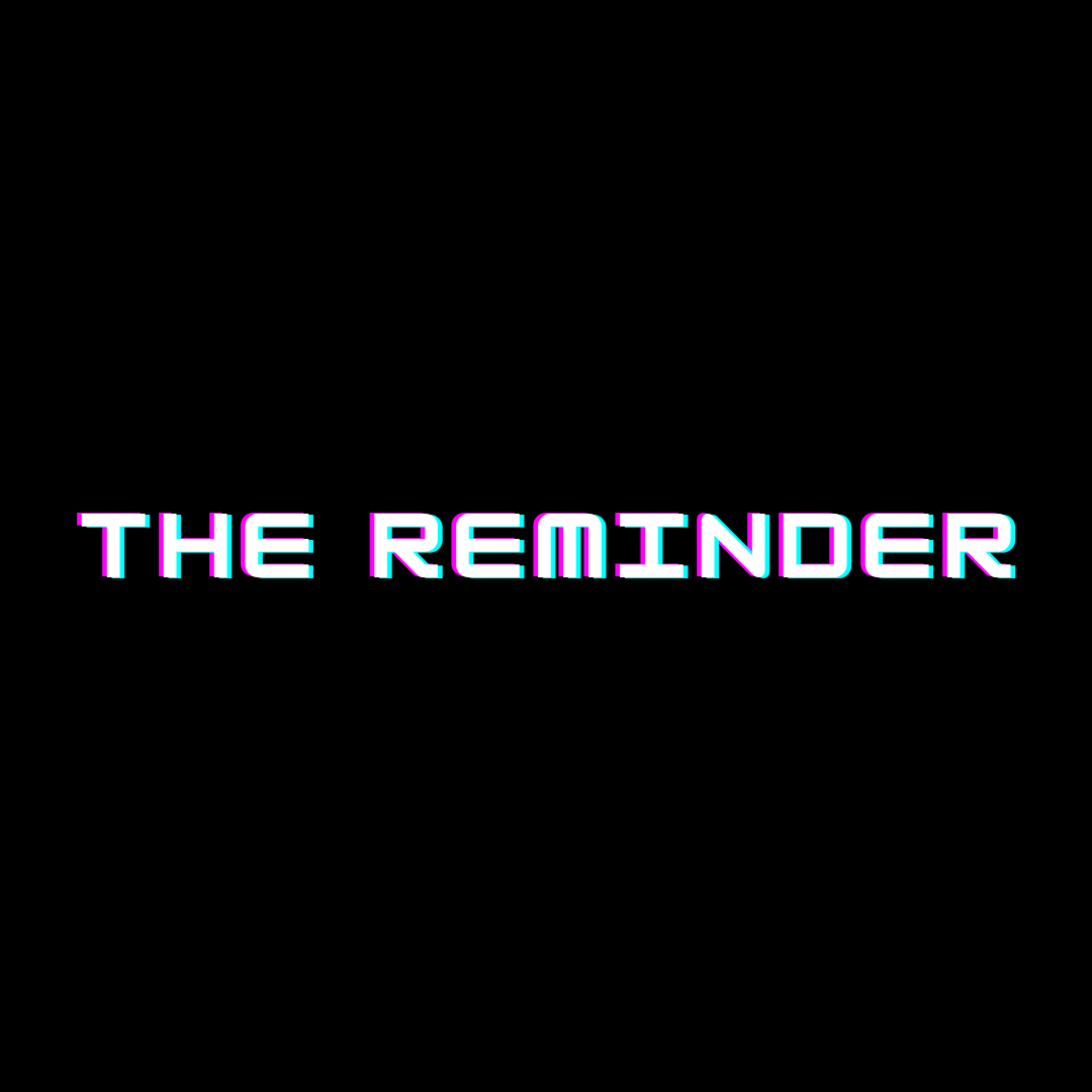 The Reminder artwork