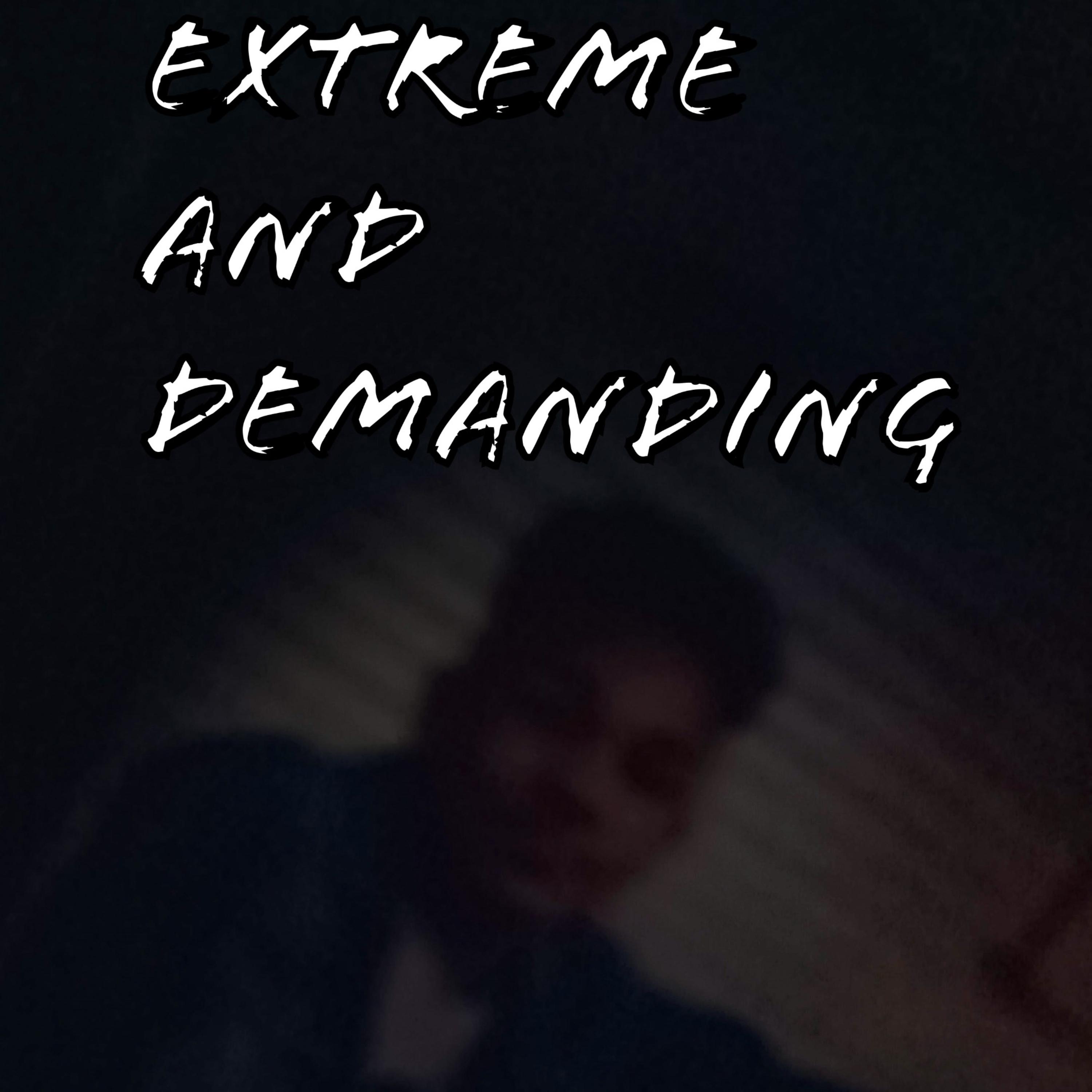 extreme and demanding artwork