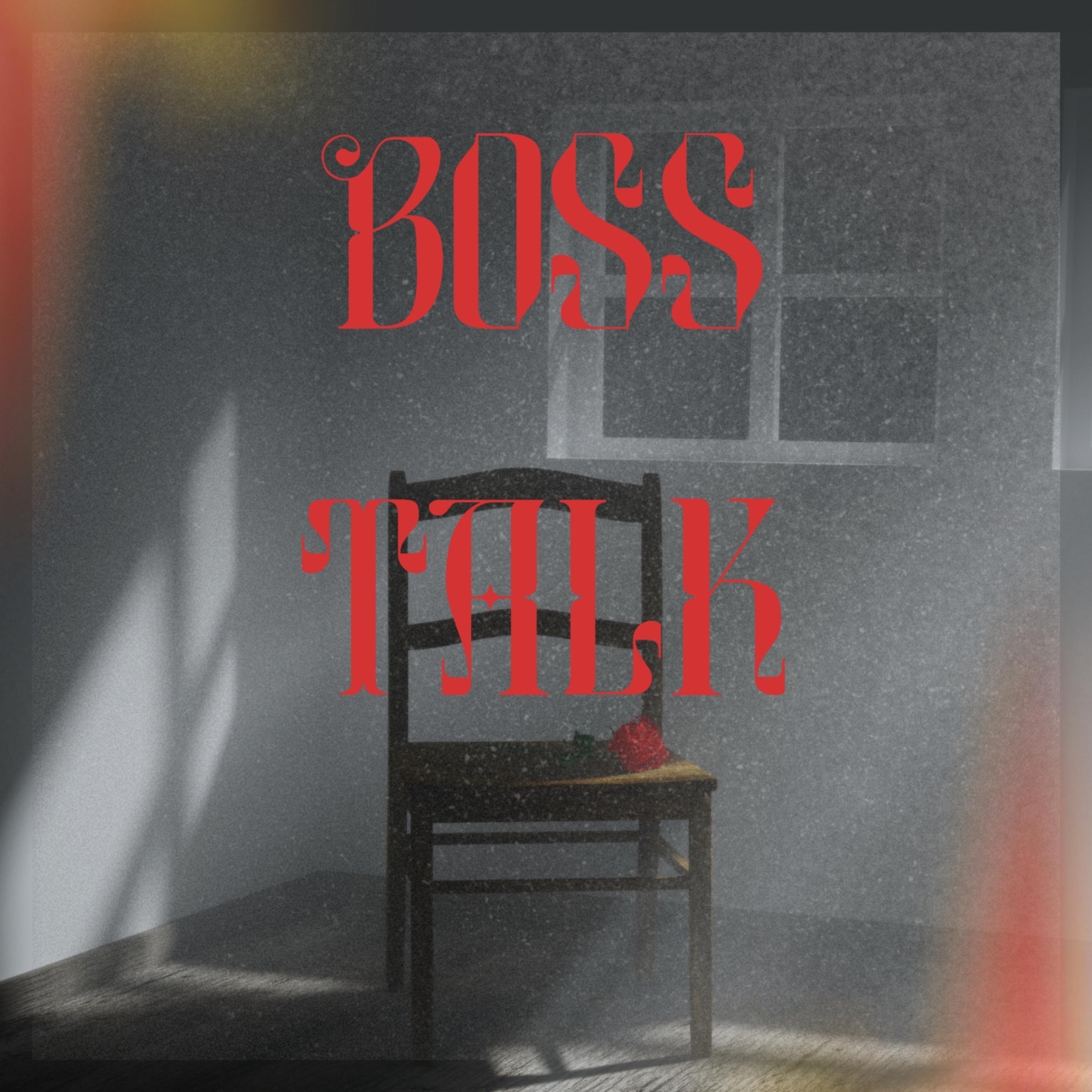 BOSS TALK artwork