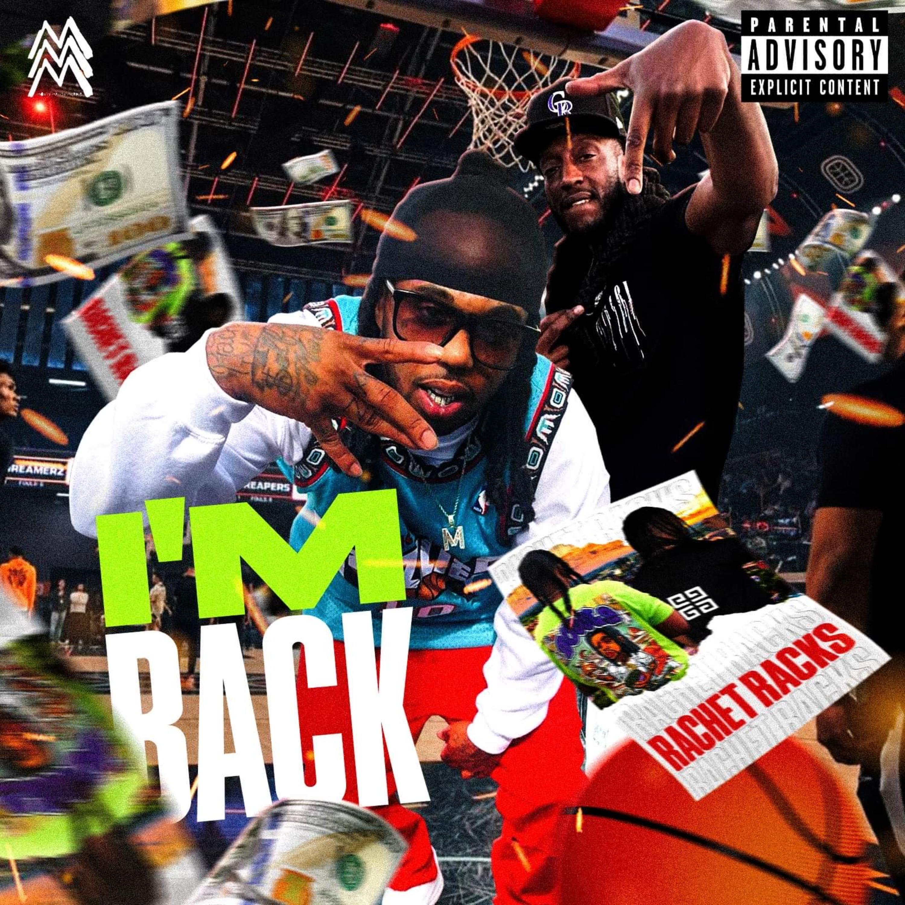 I'M BACK by Rachet Rack$ cover art