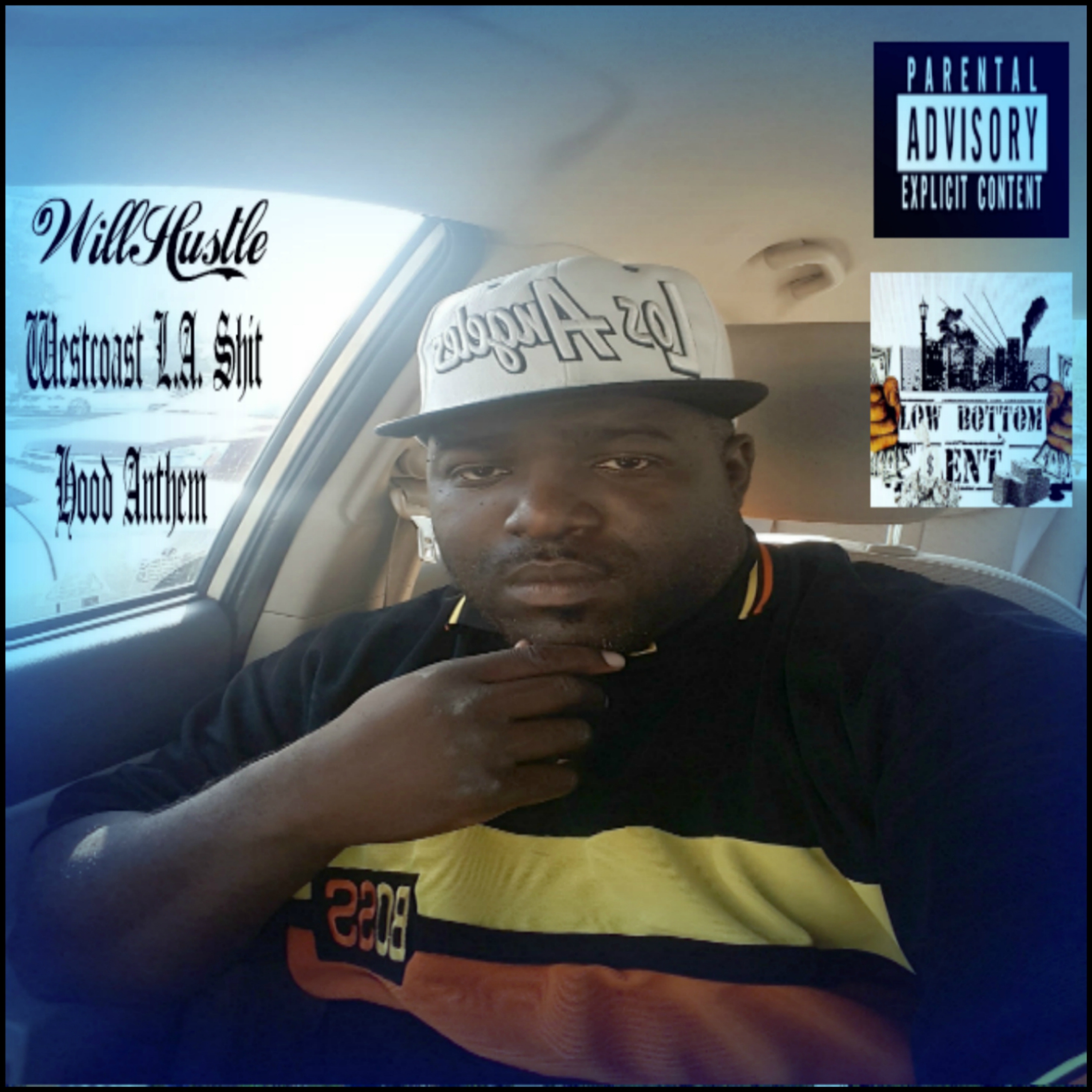 Westcoast L.A. Shit Hood Anthem artwork