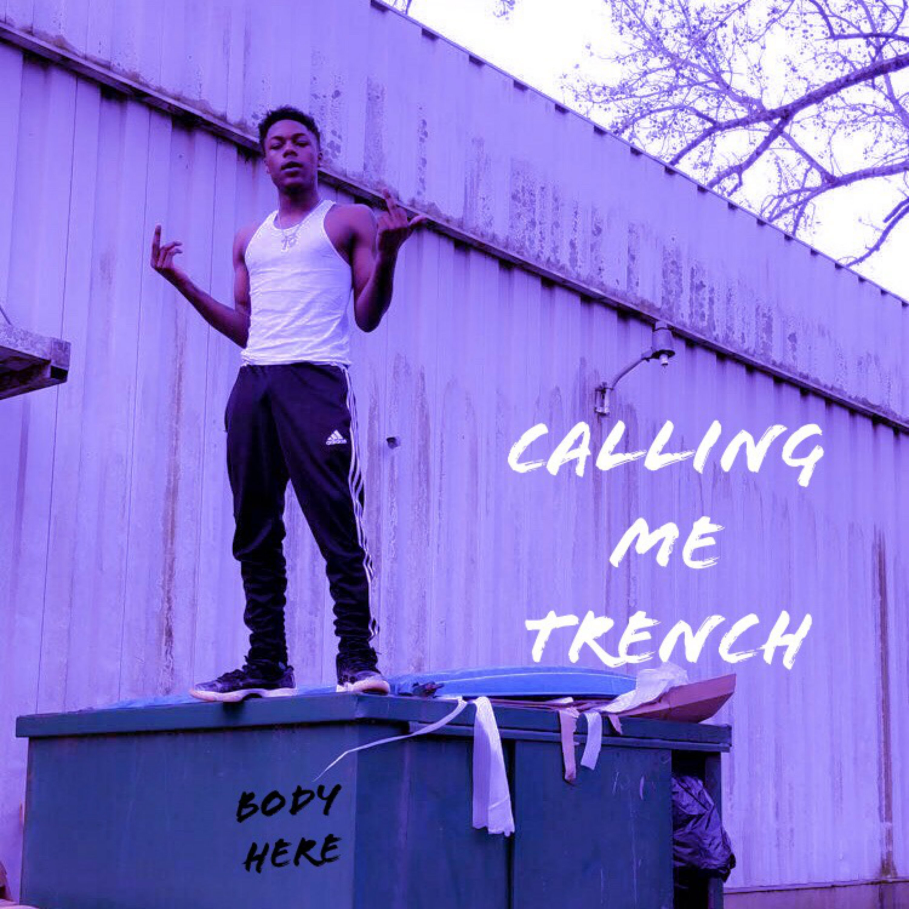 Calling Me Trench Freestyle artwork