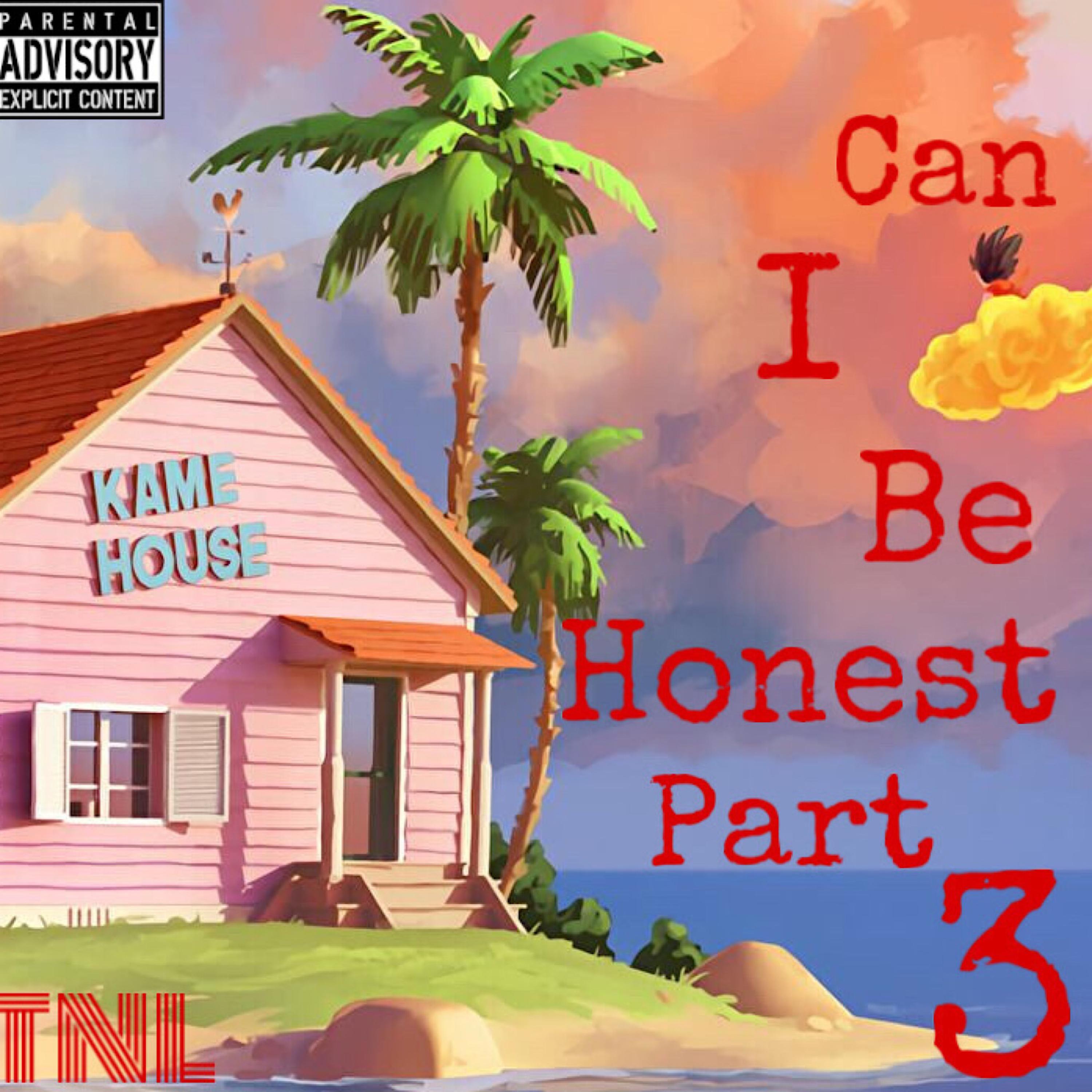 Can I Be Honest Pt.3 artwork