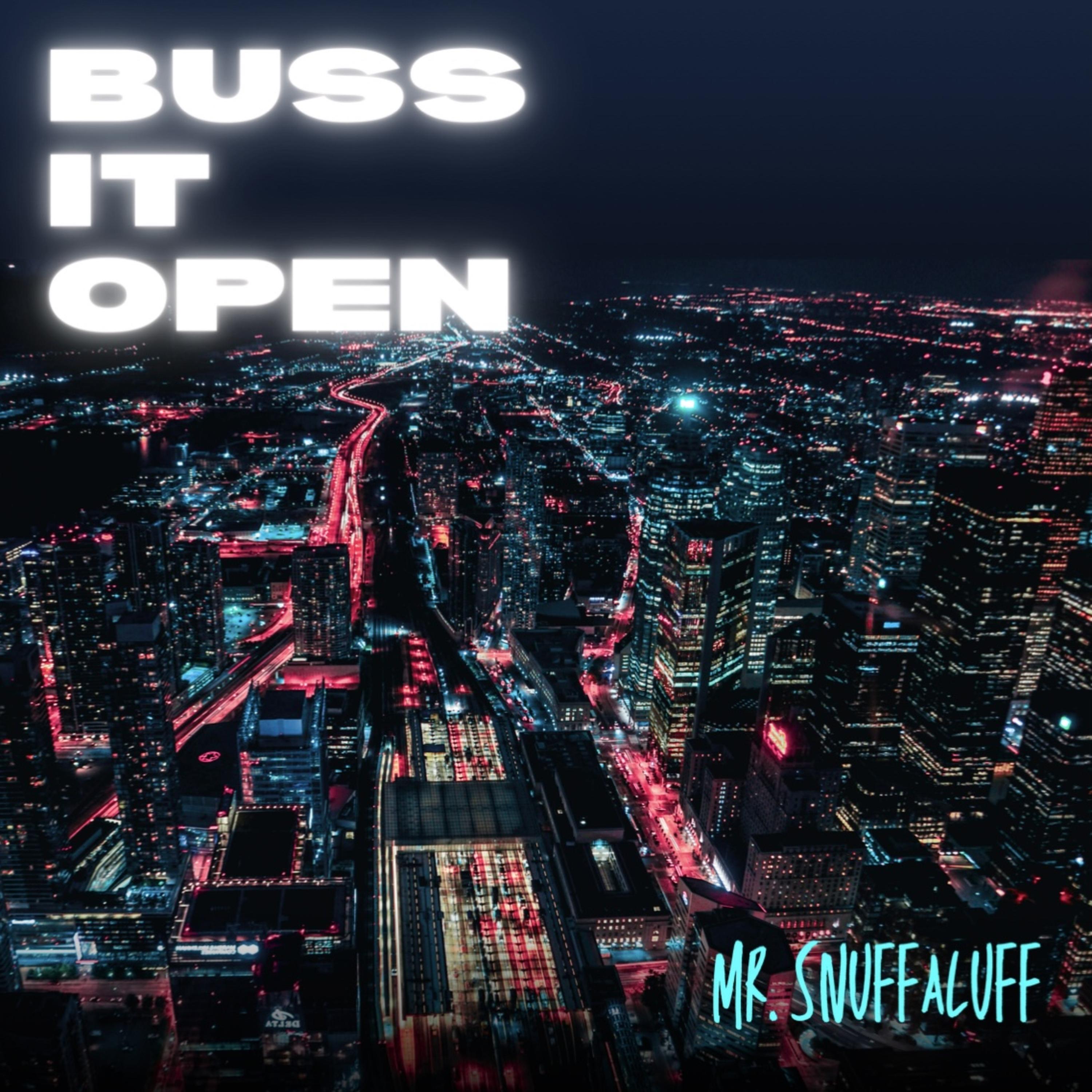 Buss It Open artwork