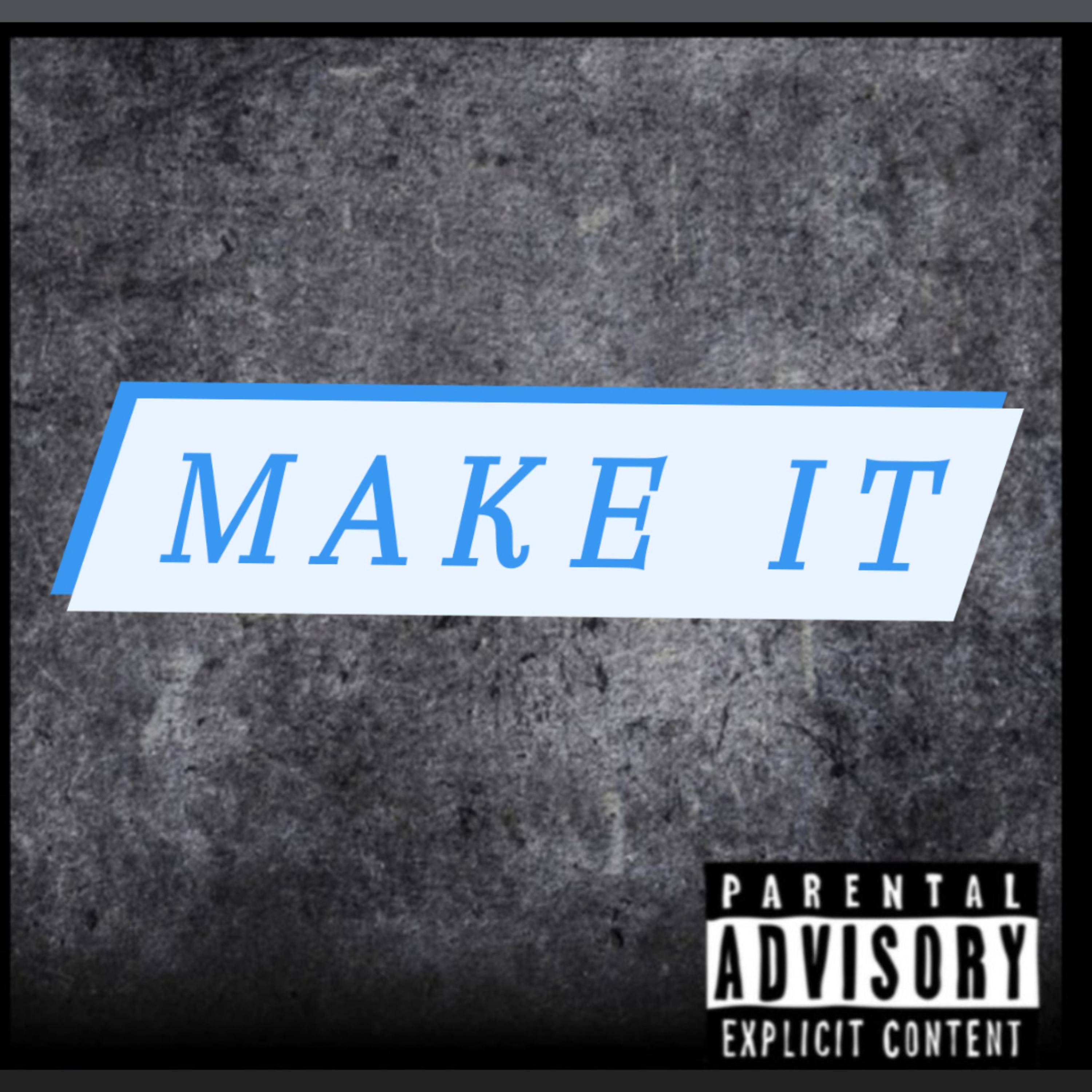 Make It by Dakota Bishop cover art