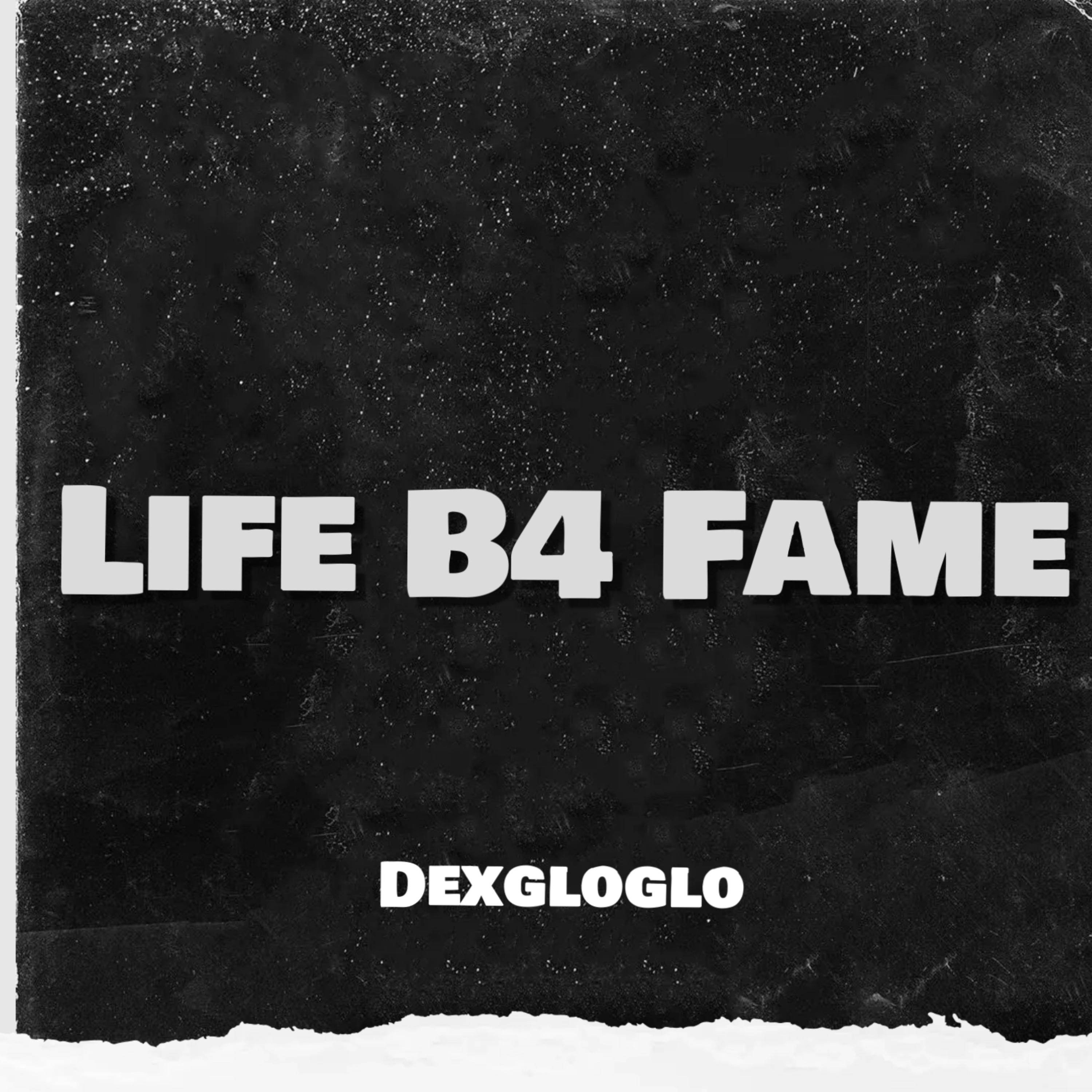 Life B4 Fame artwork