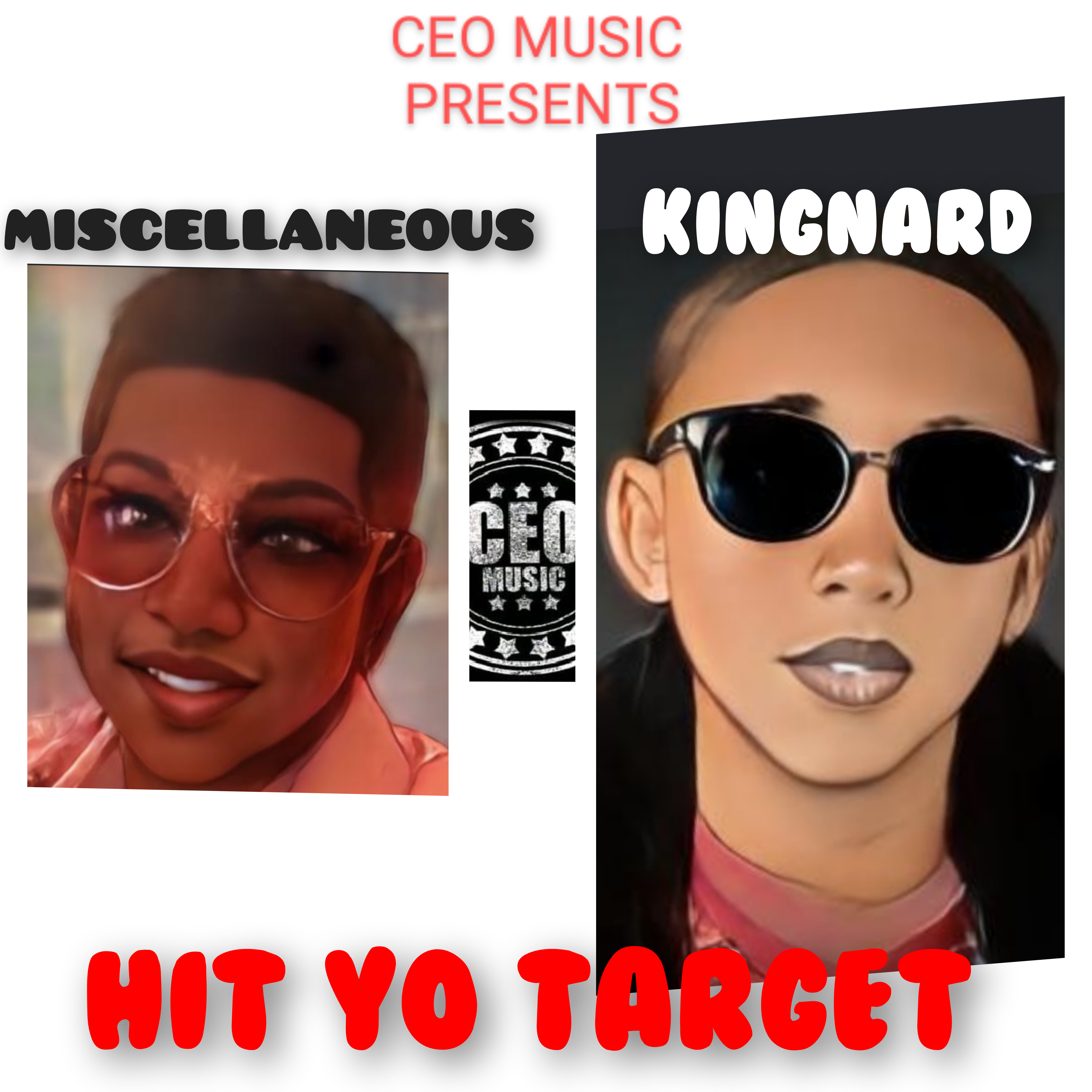 HIT YO TARGET  by King Nard CEO cover art