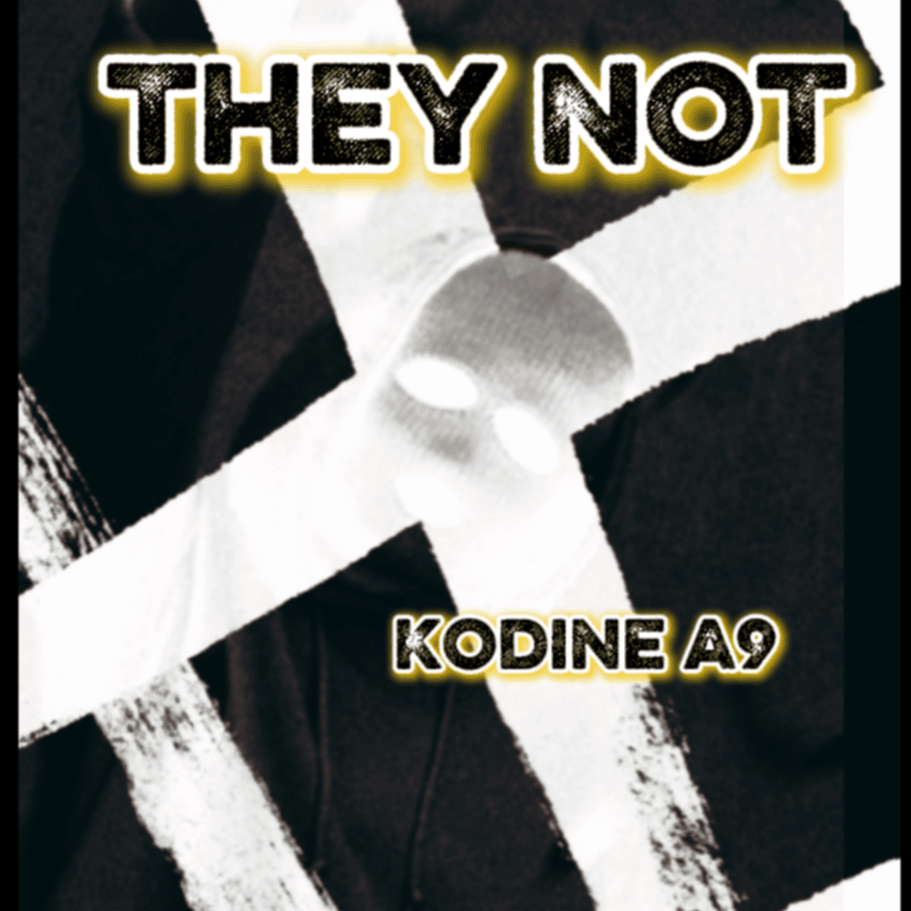 They Not by Kodine A9 cover art