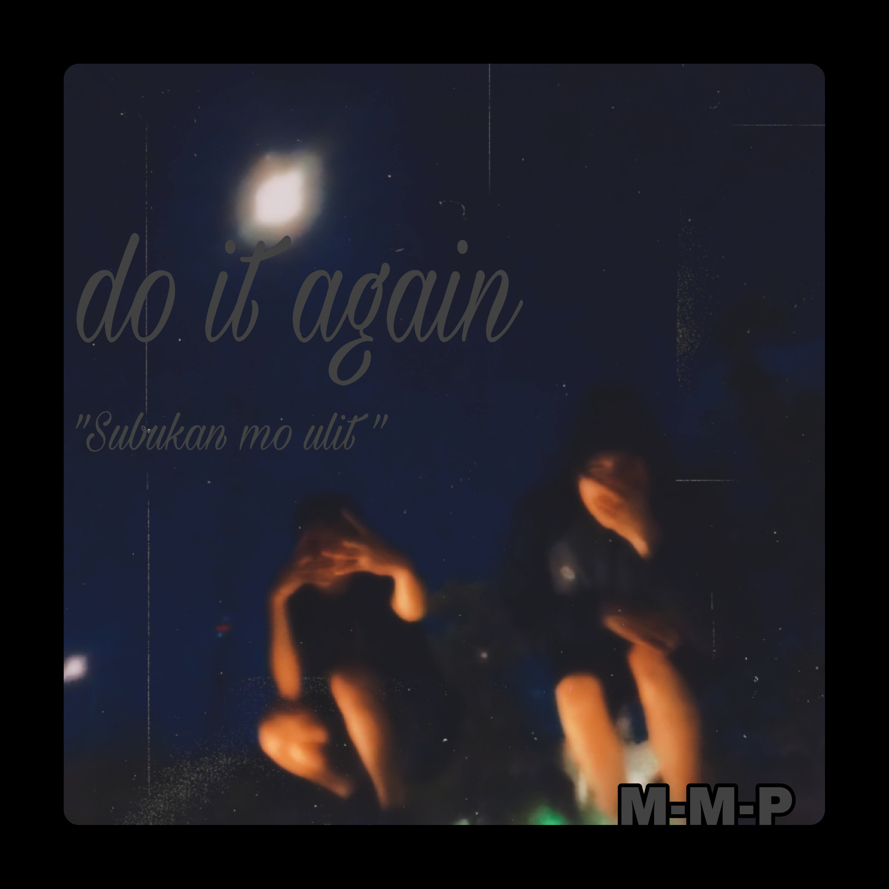 Do It Again (Subukan mo ulit) artwork
