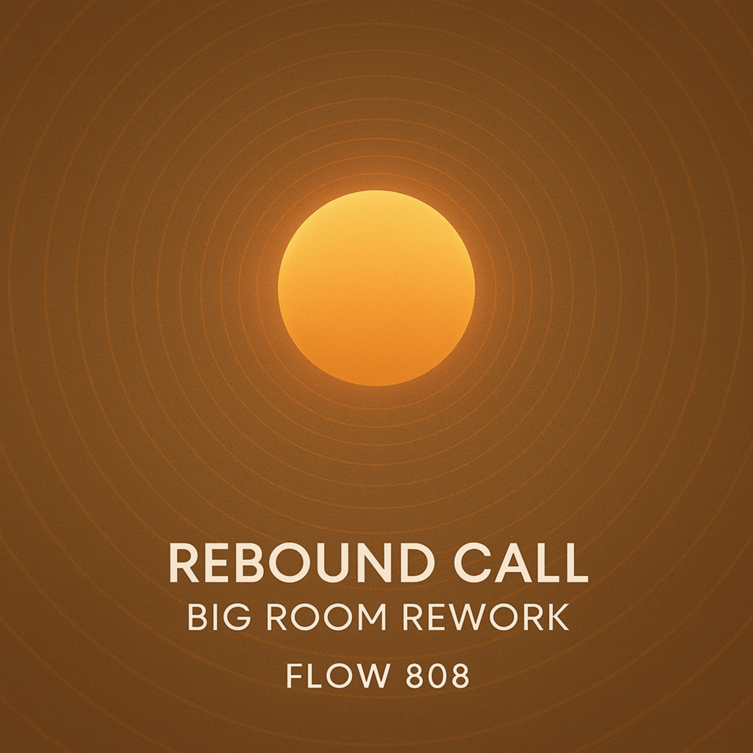 Rebound Call (Big Room Rework) artwork