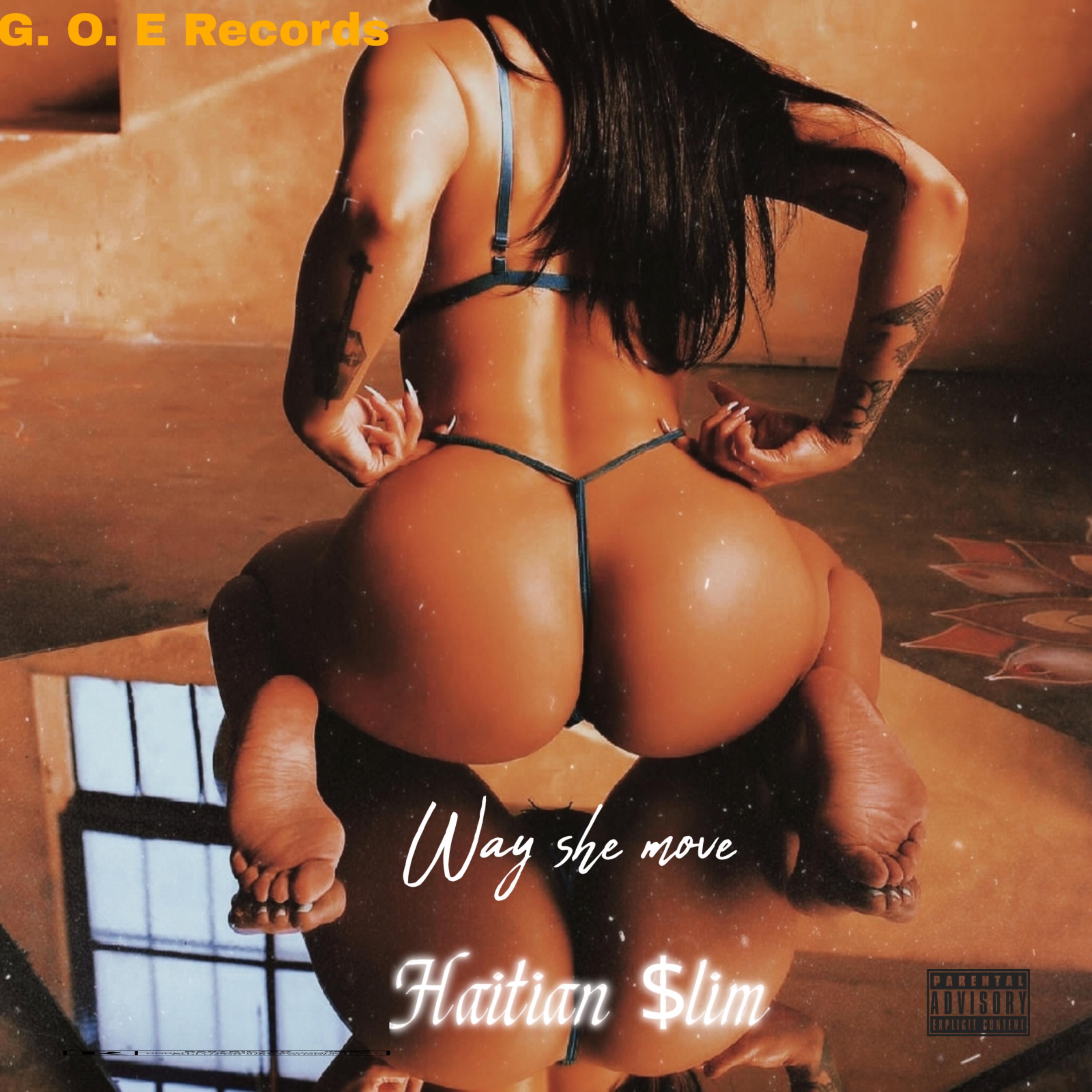 Way She Move by Haitianslim cover art
