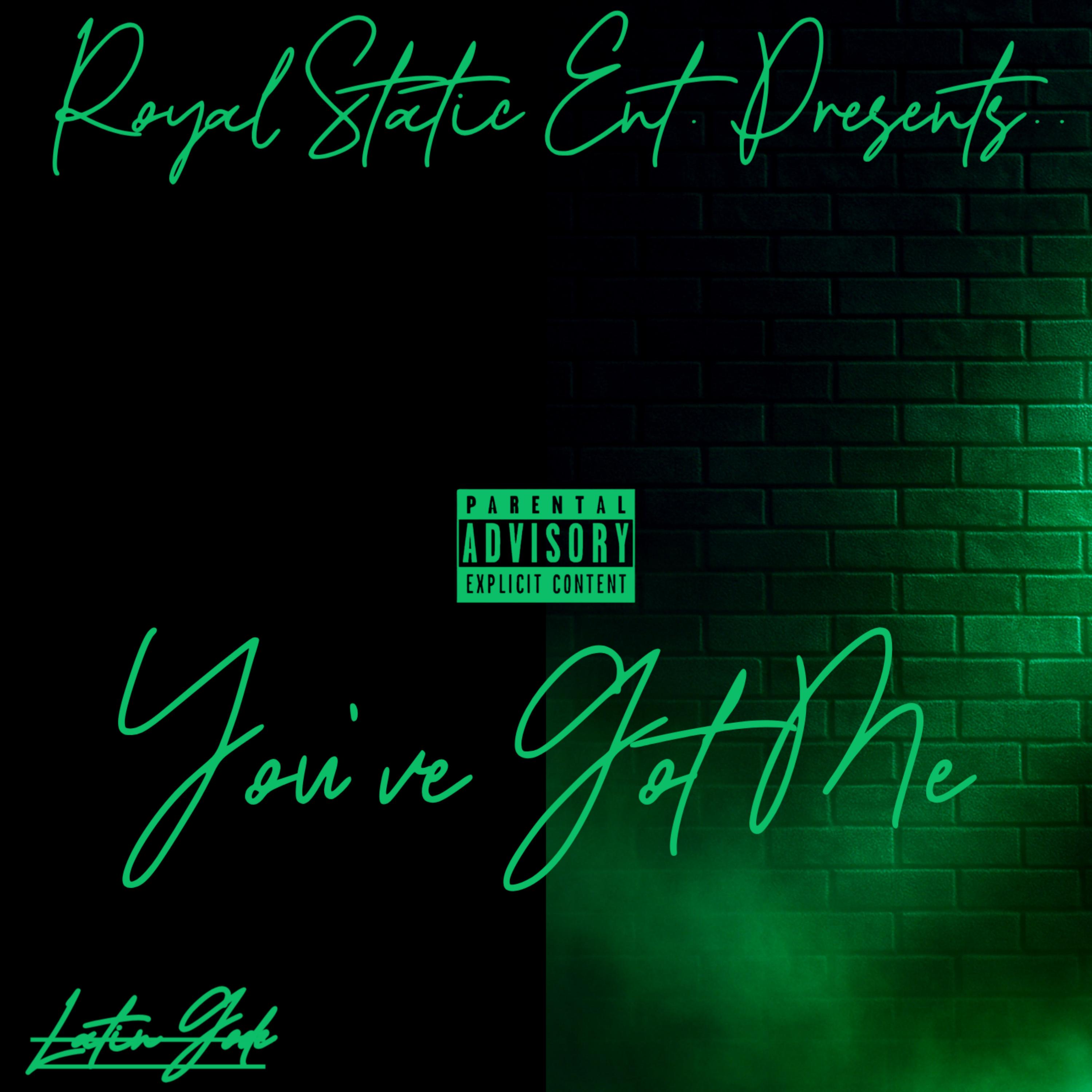 You've Got Me by LatinGod cover art