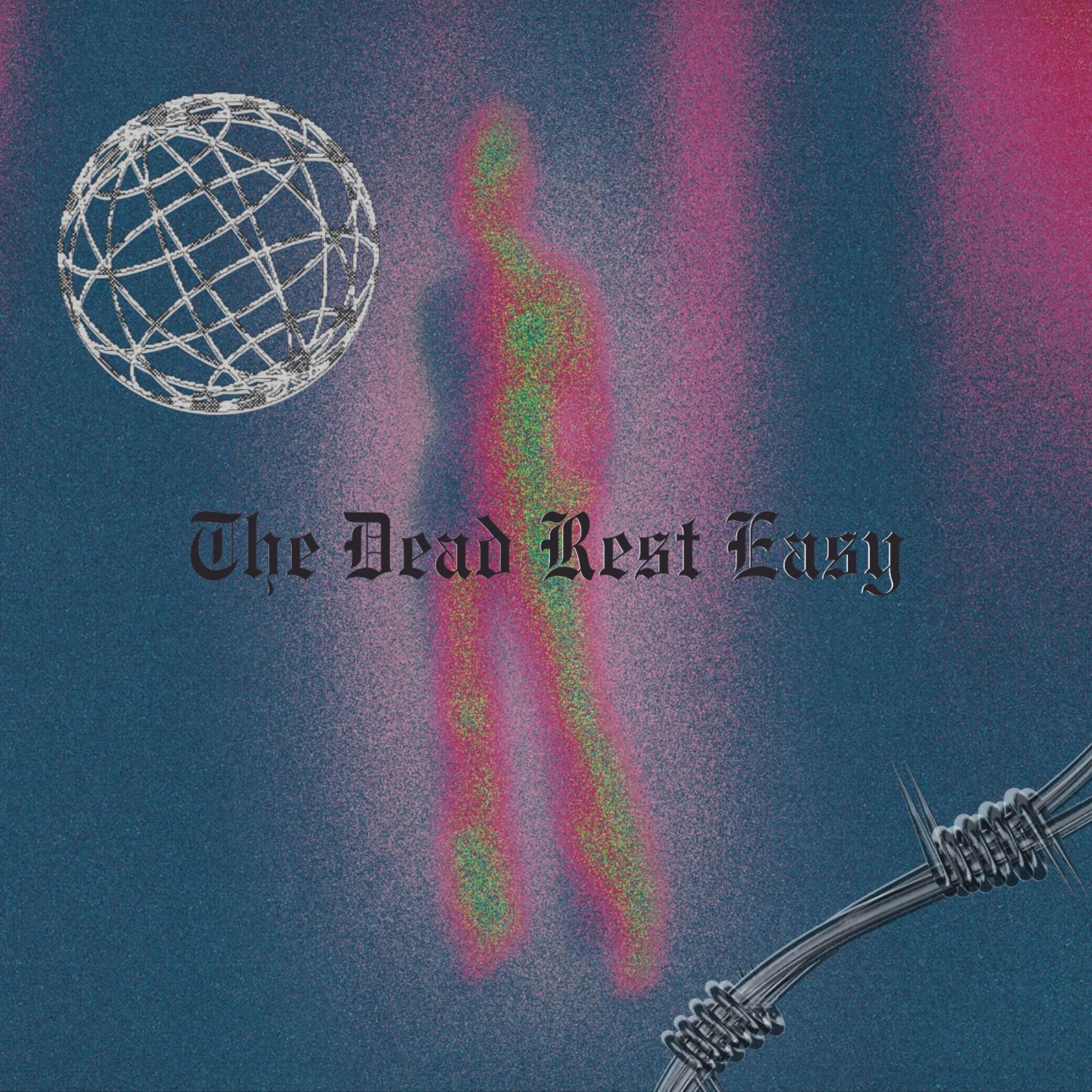 The Dead Rest Easy artwork
