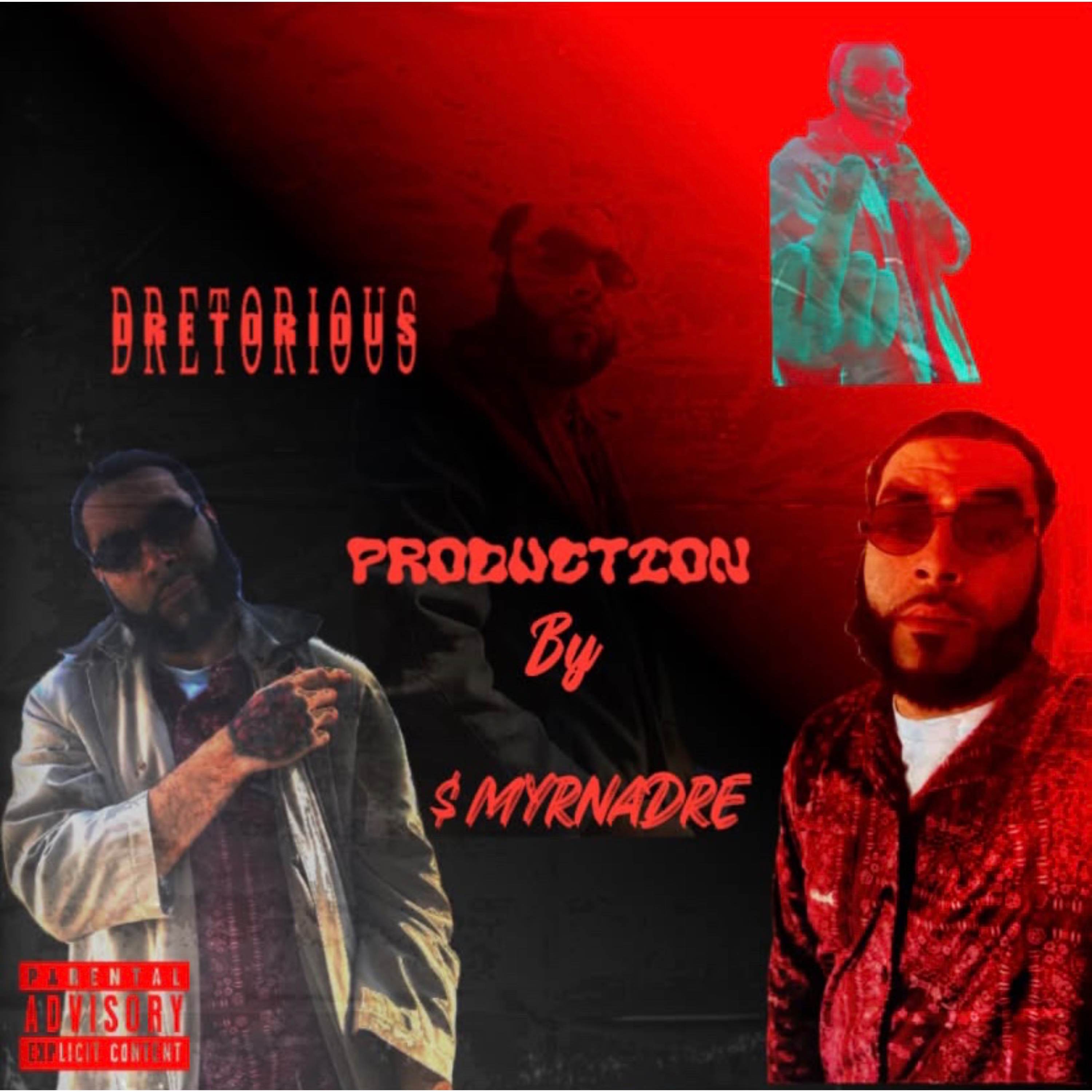 Dretoriou$ by $myrnaDre cover art