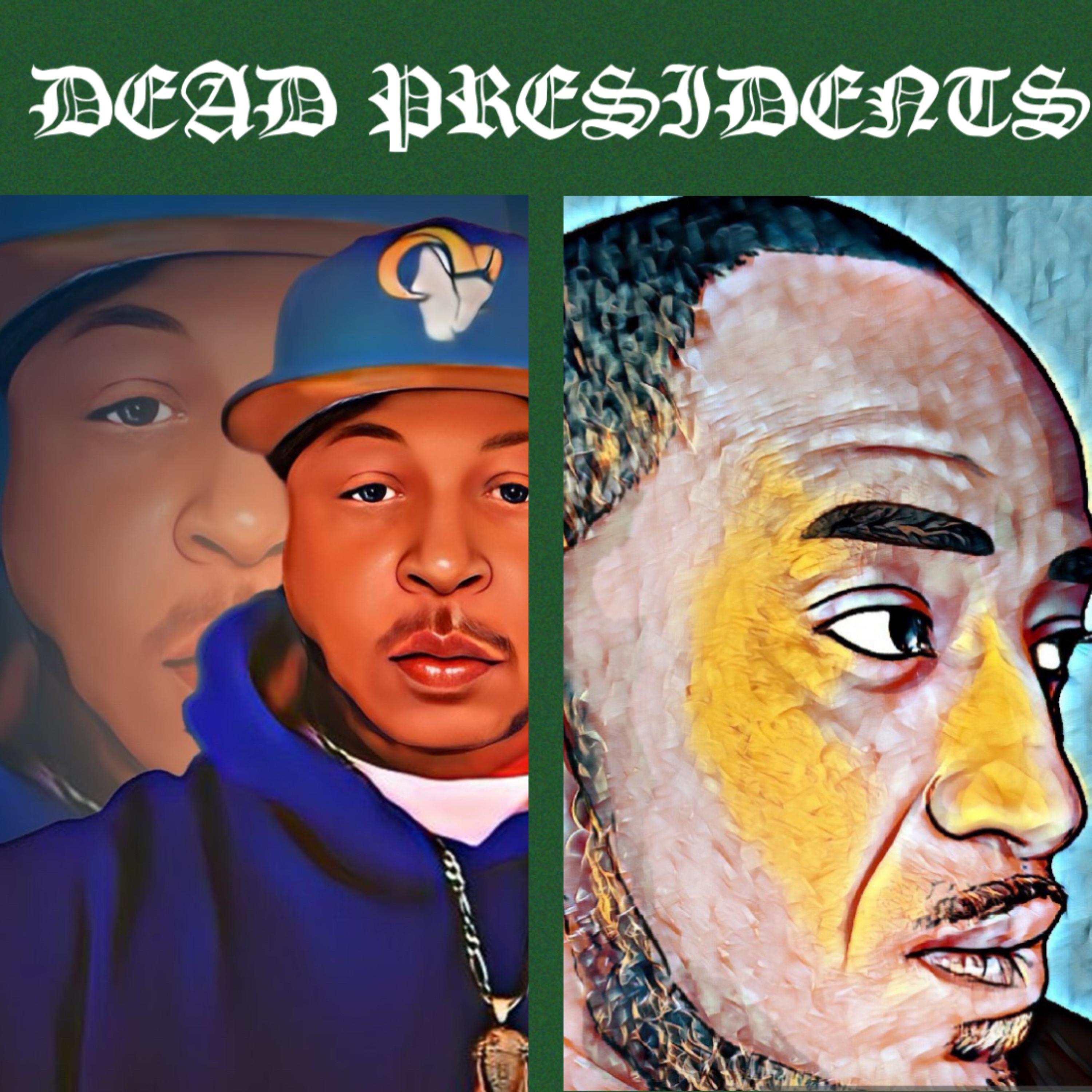 Dead Presidents artwork