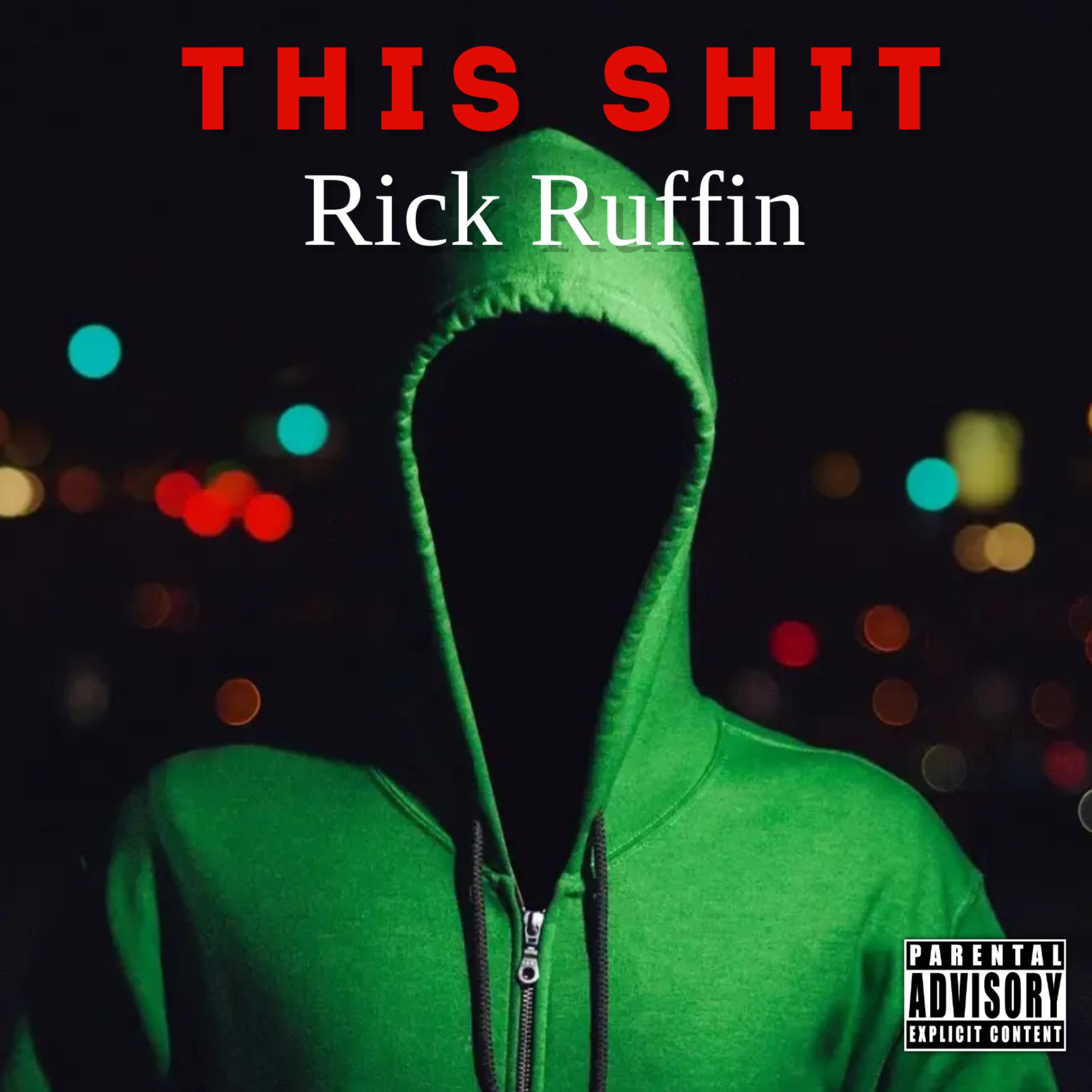 THIS SHIT by Rick Ruffin cover art