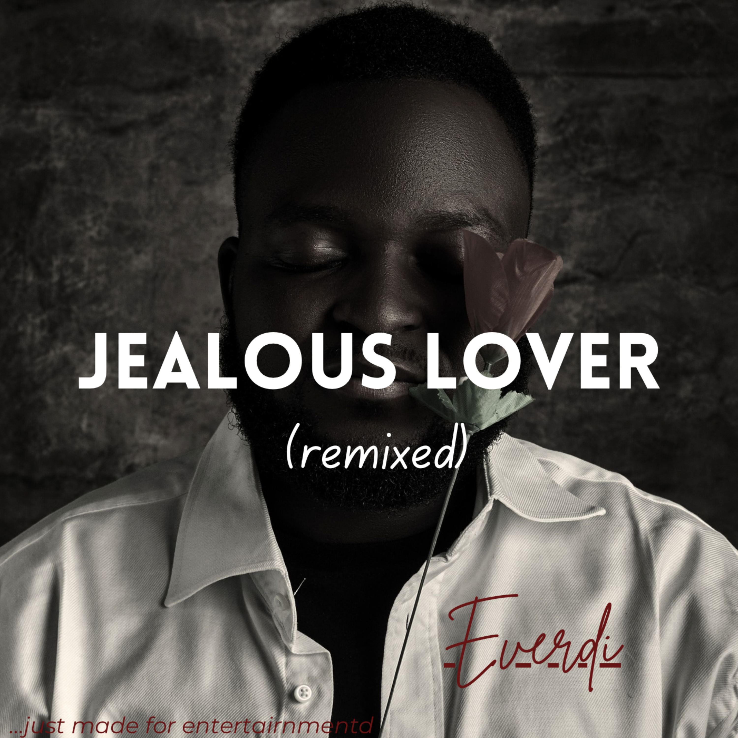 Jealous Lover (Remixed) by Everdi cover art
