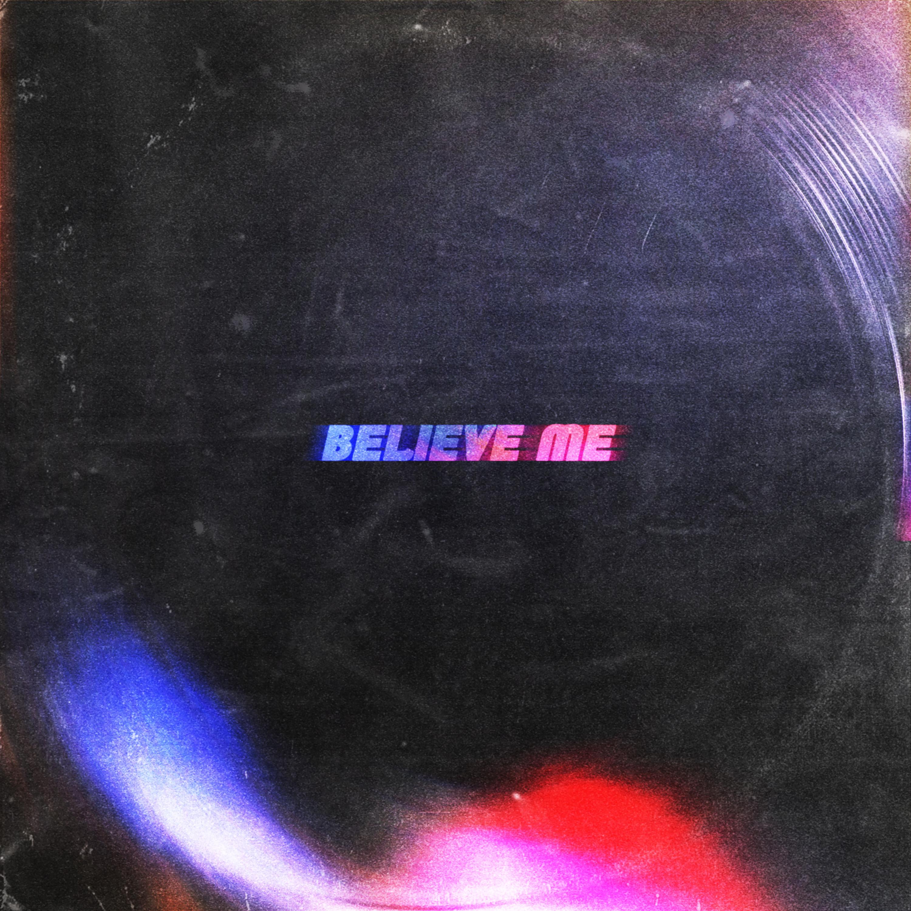 believe me artwork