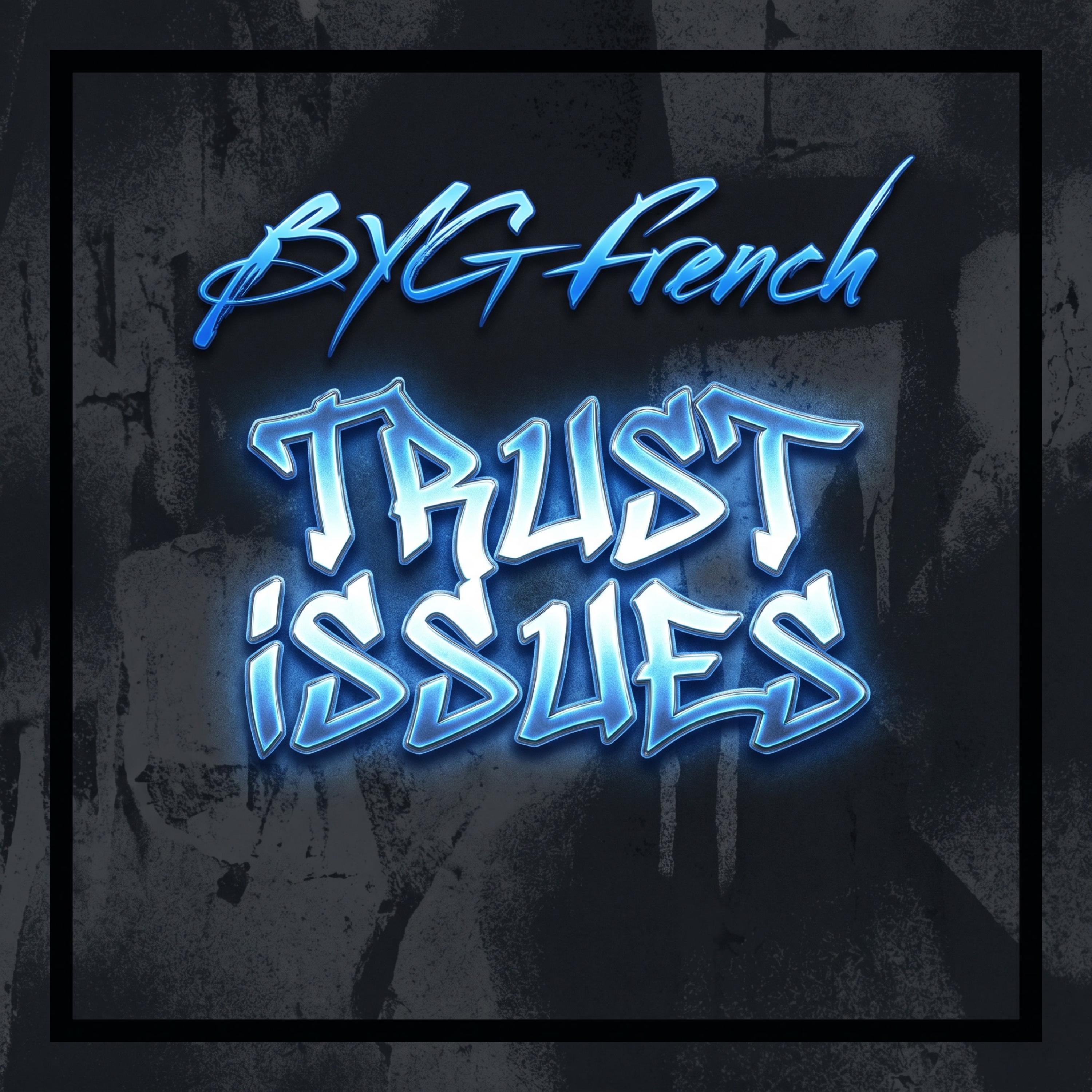 Trust Issues artwork