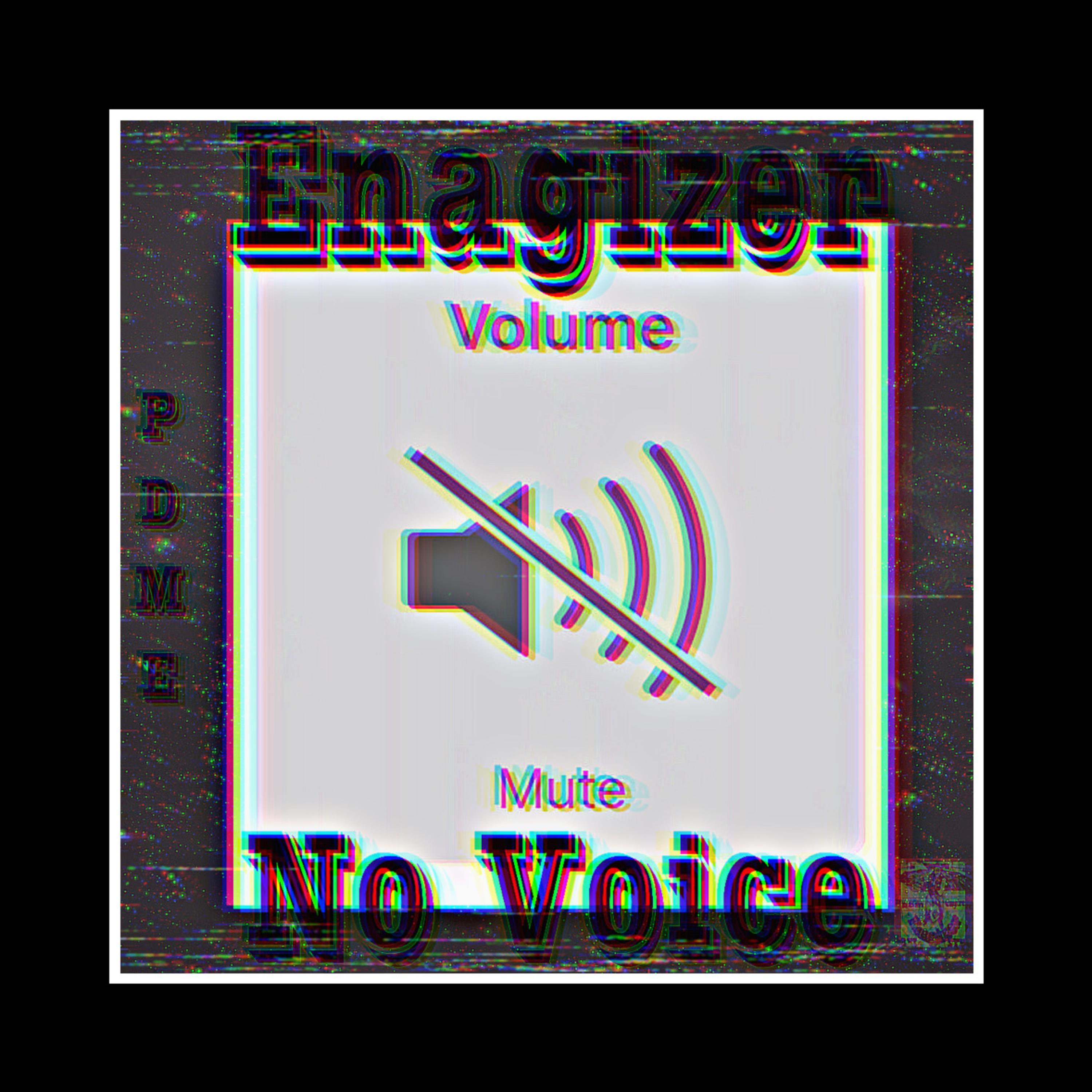 No Voice by Enagizer cover art