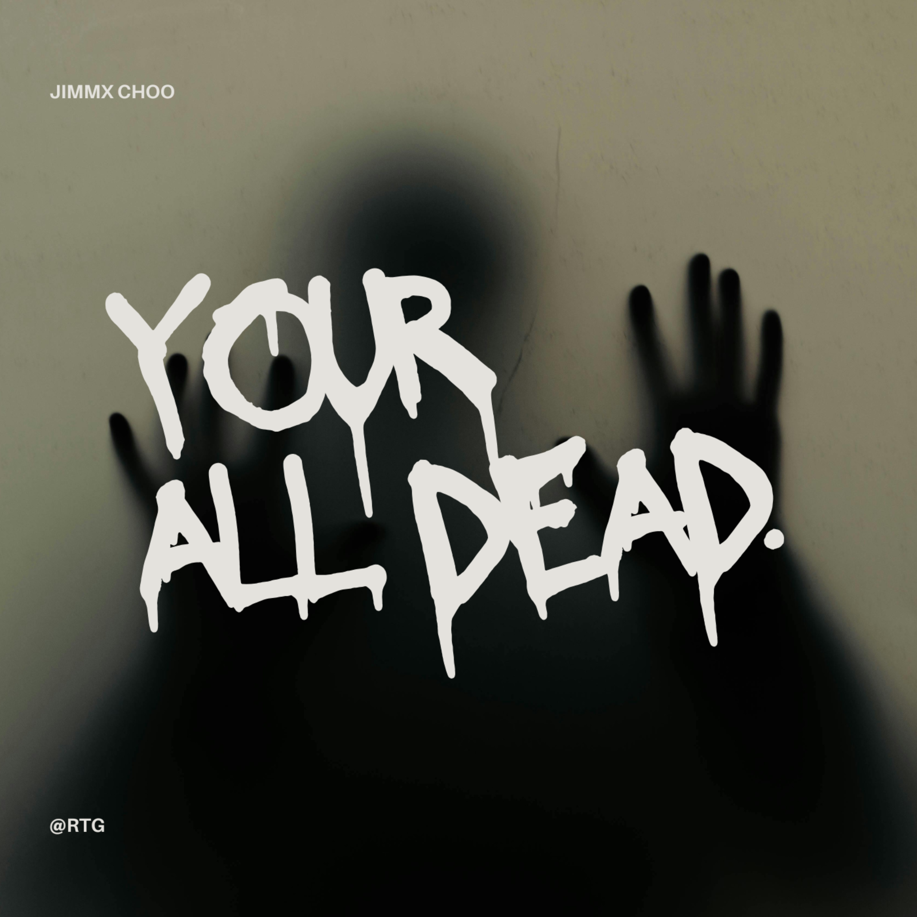 Your All Dead artwork