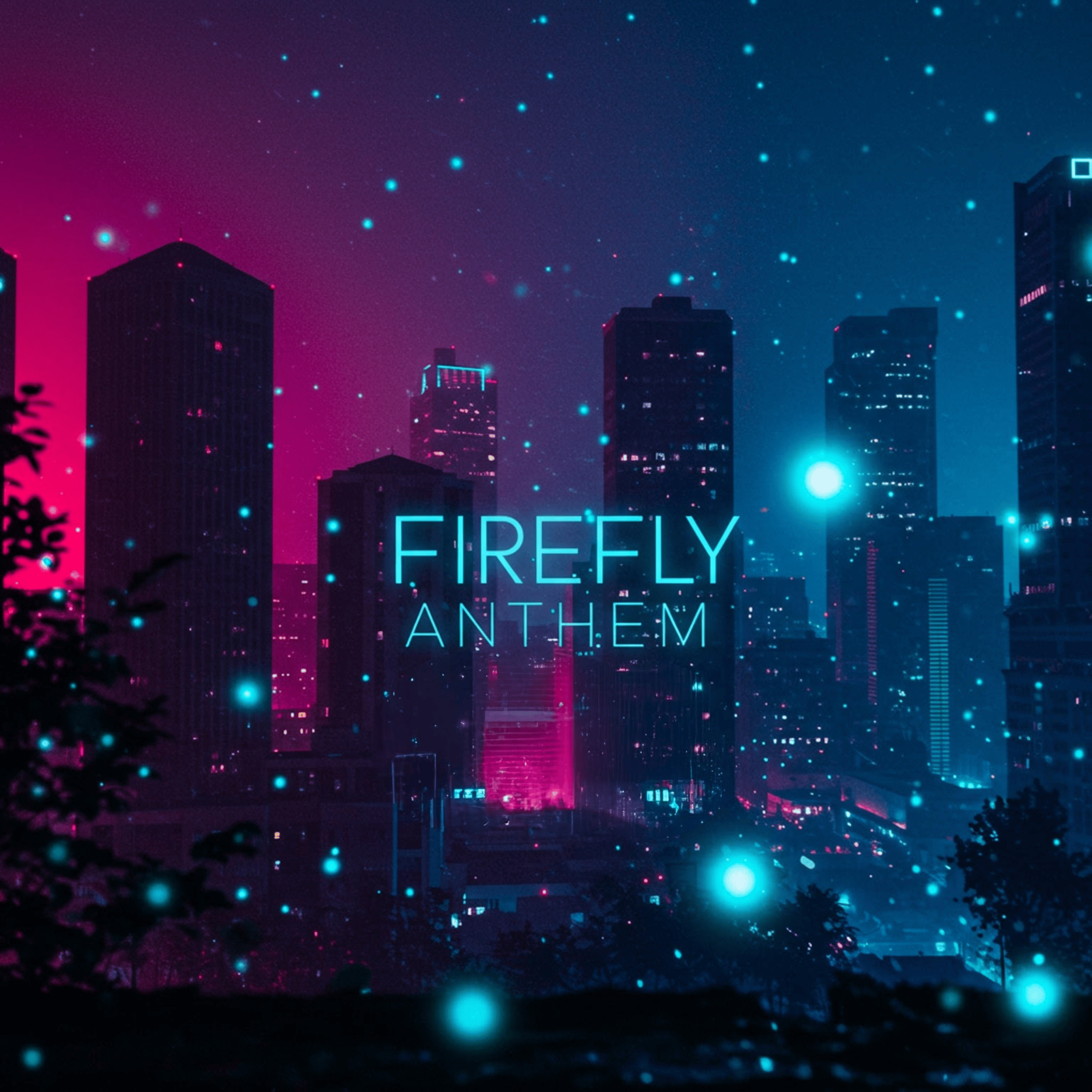 Firefly Anthem artwork