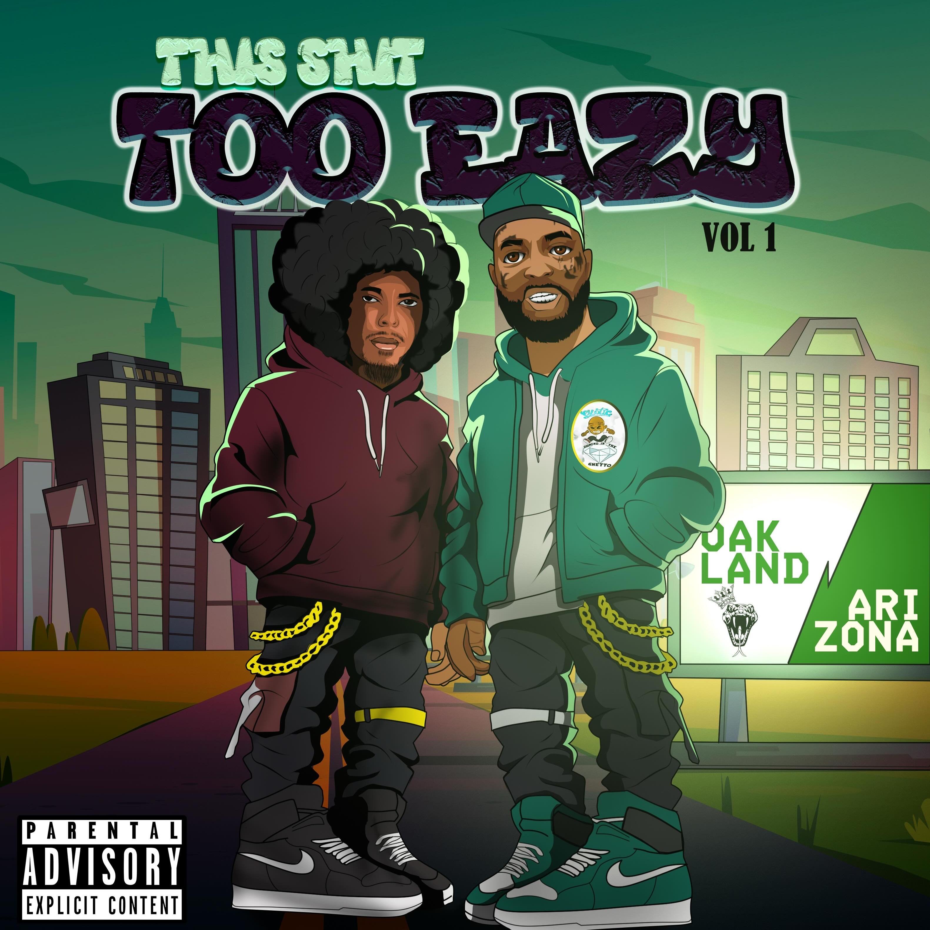 This Shit Too Eazy Vol 1 artwork