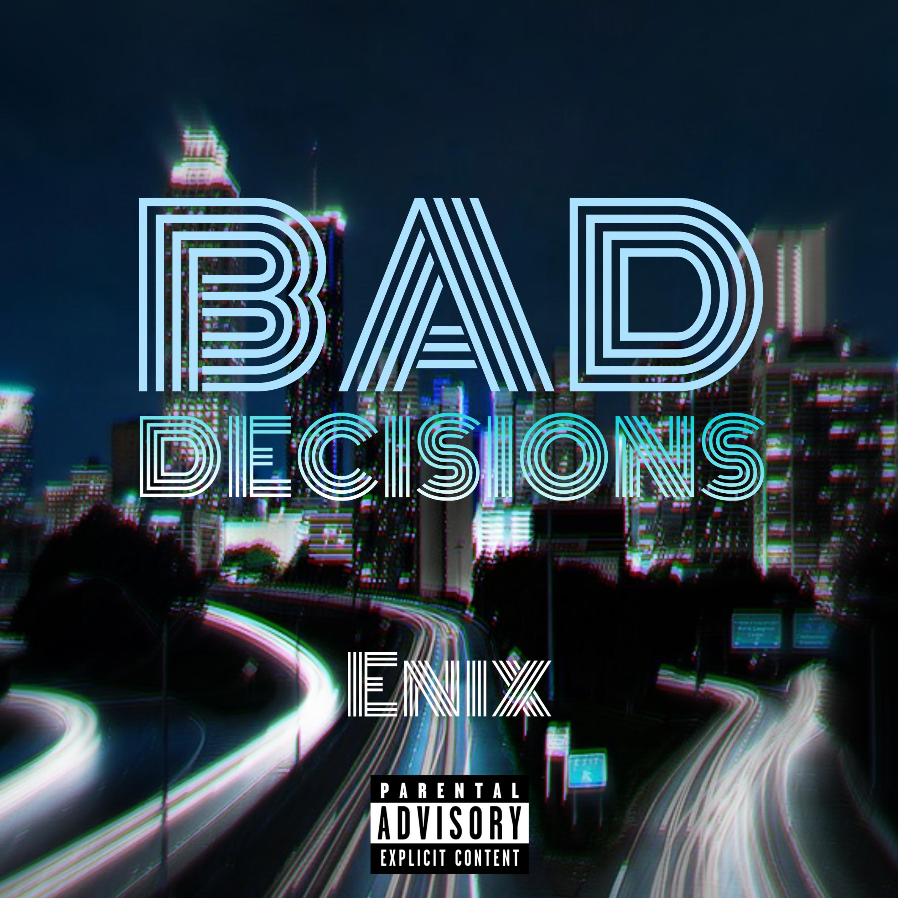 Bad Decisions artwork