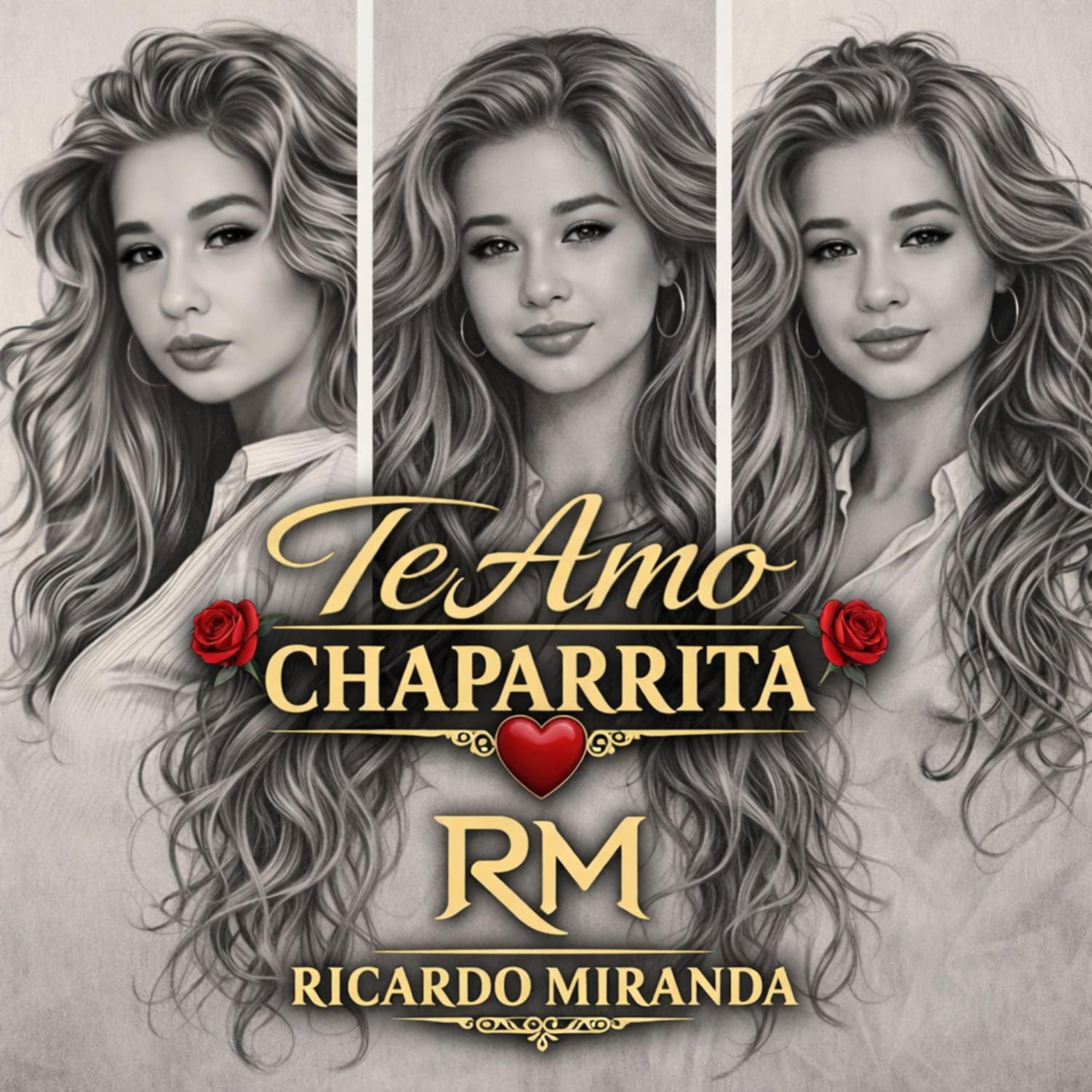 Te Amo CHAPARRITA artwork