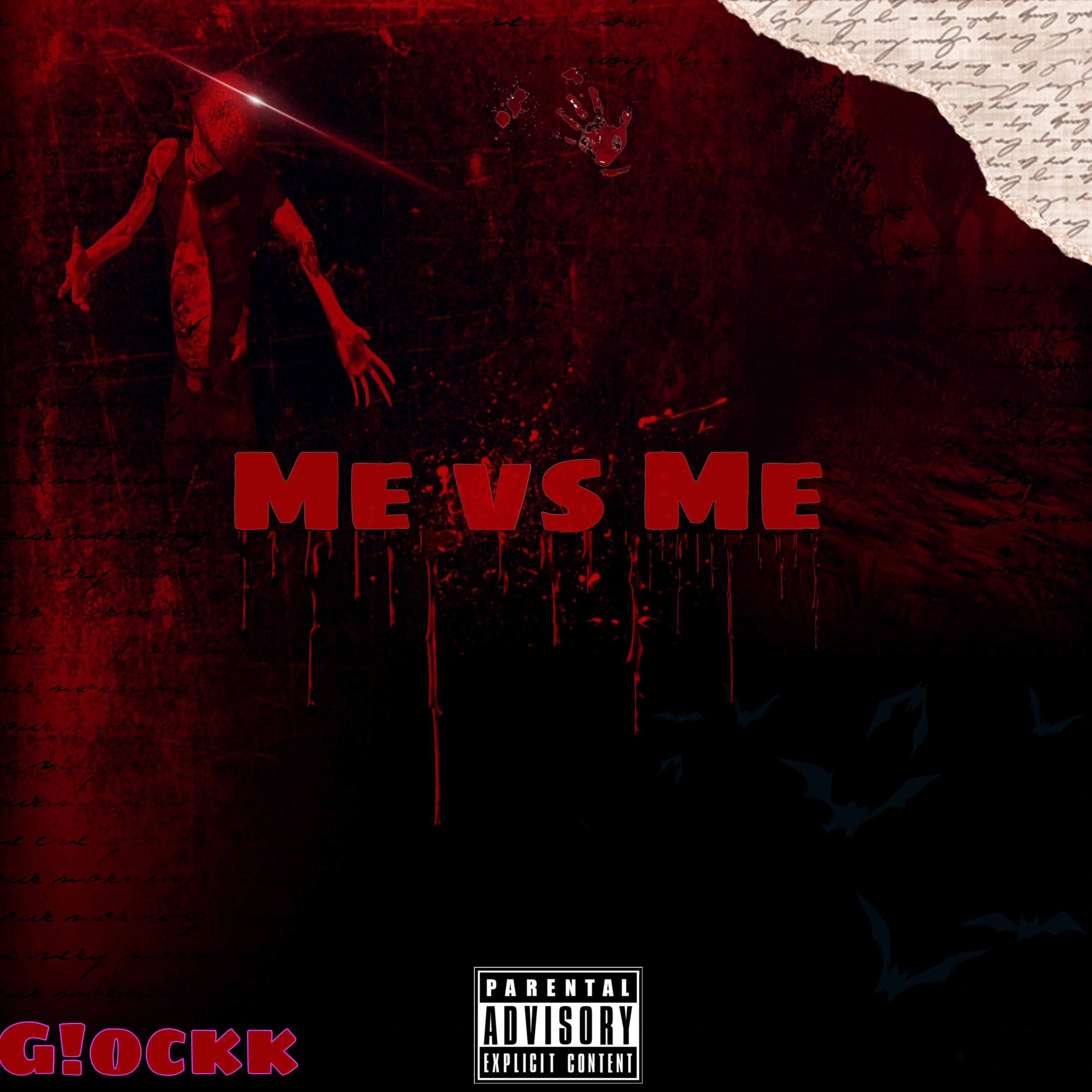 Me Vs Me by G!ockk cover art