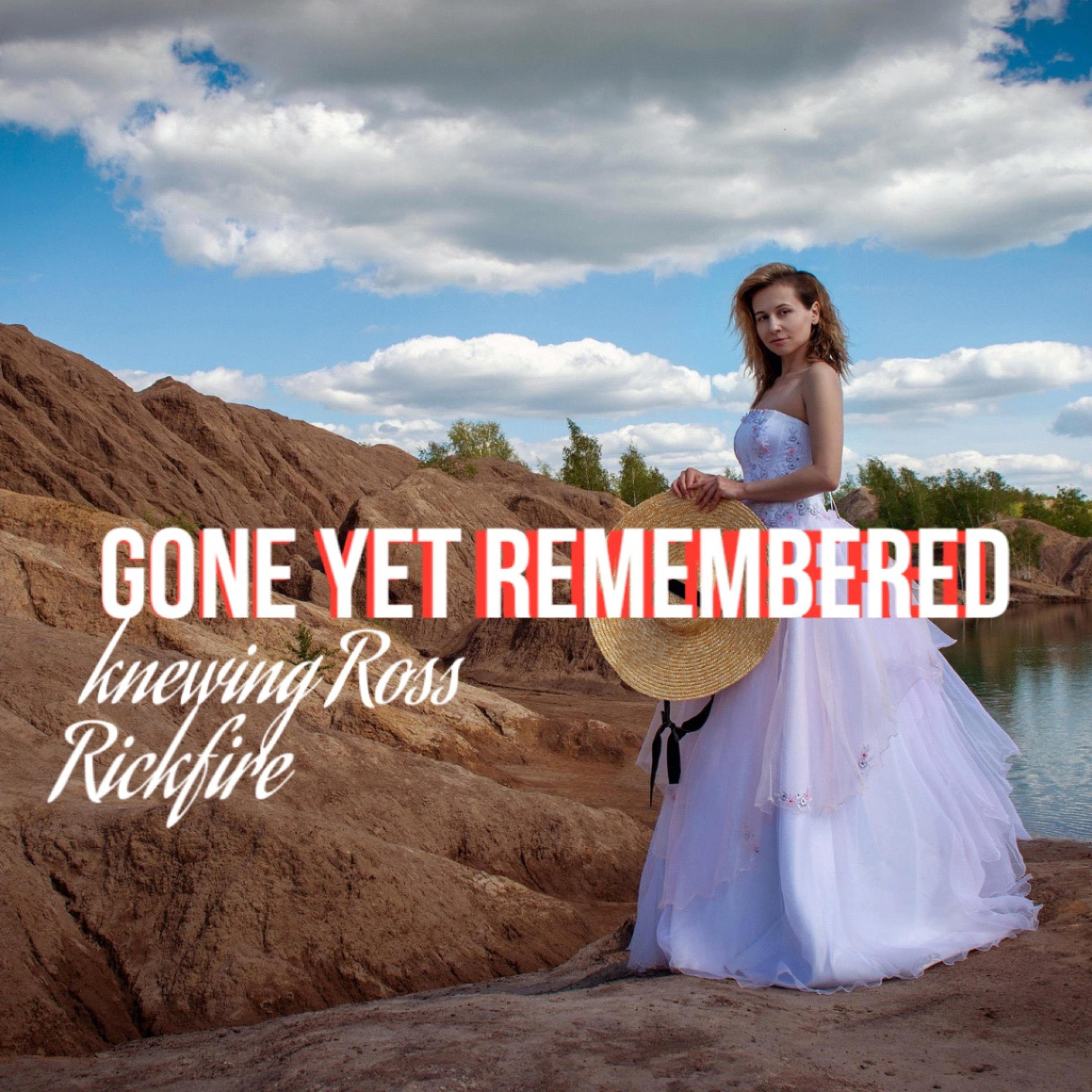 Gone Yet Rembered artwork