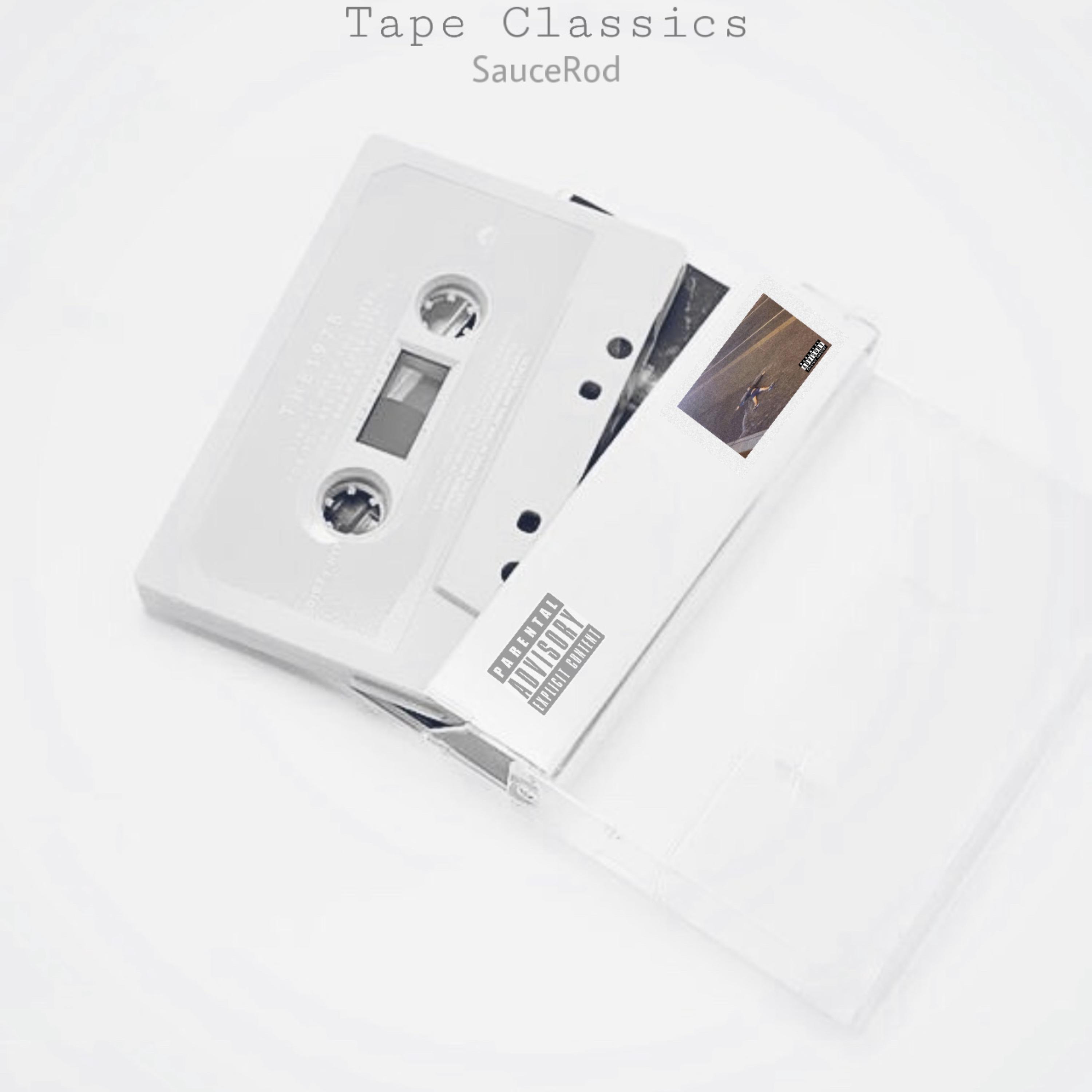 Tape Classics by SauceRod cover art