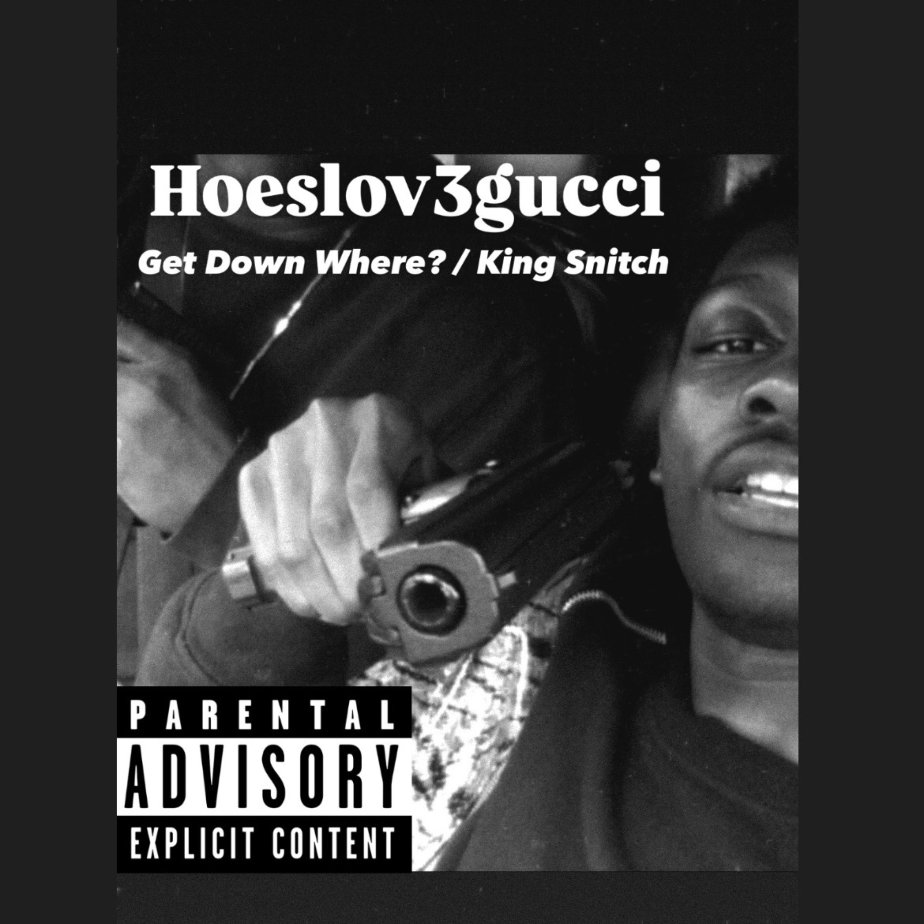 Get Down Where? / King Snitch artwork