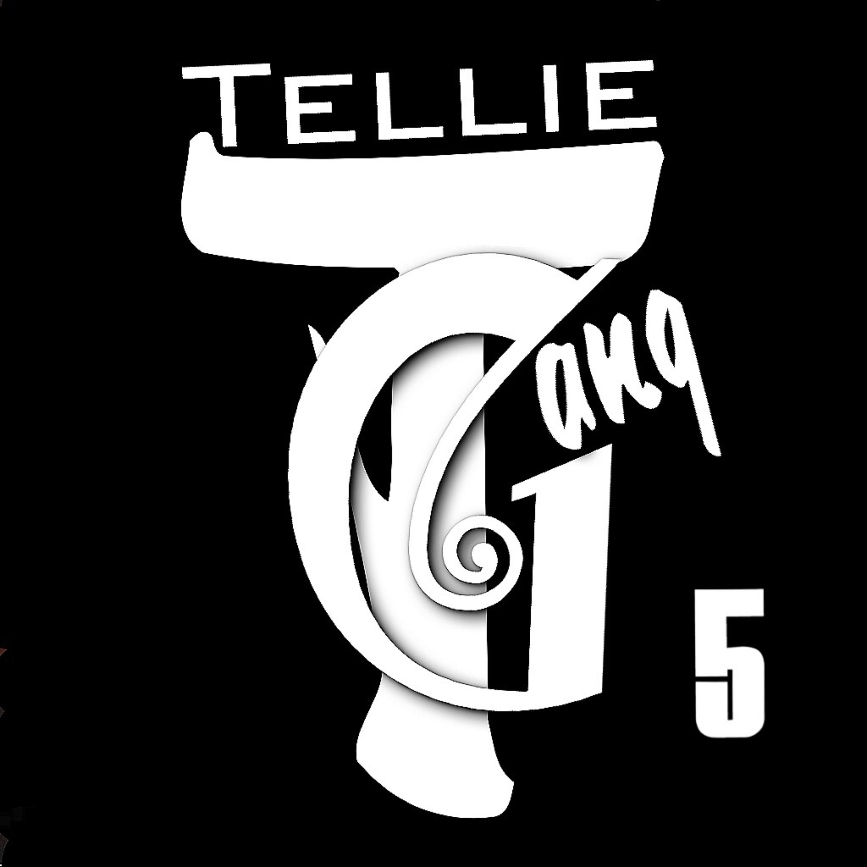 Tellie Gang 5 artwork